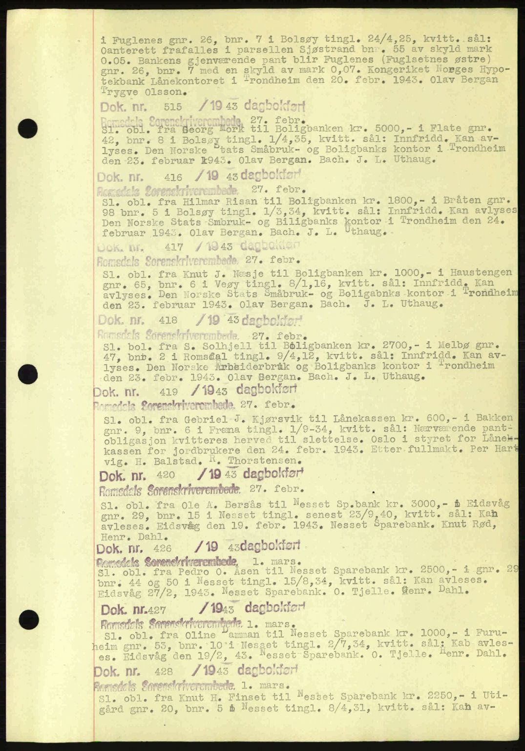 Romsdal sorenskriveri, AV/SAT-A-4149/1/2/2C: Mortgage book no. C1a, 1936-1945, Diary no: : 315/1943