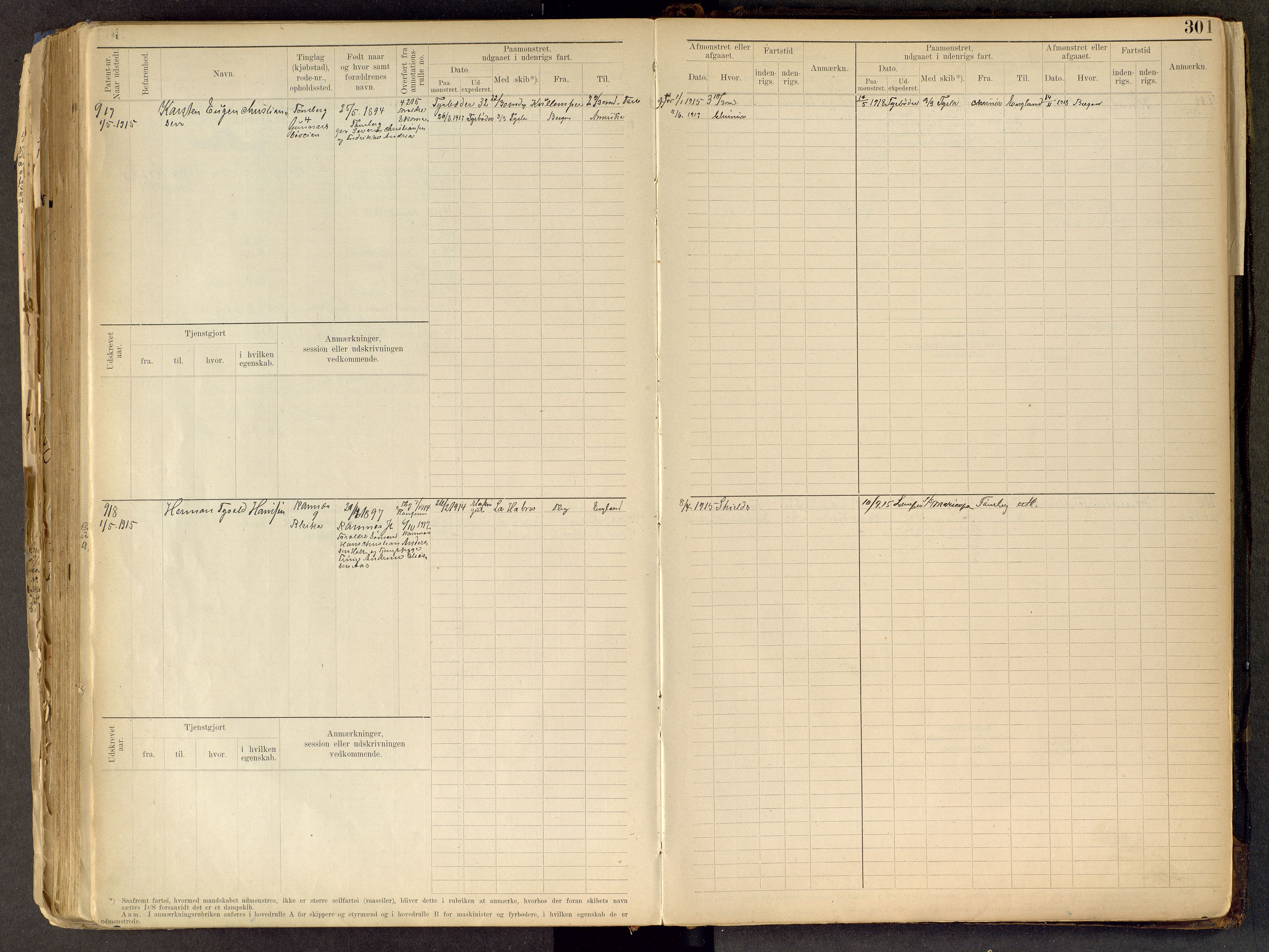 Tønsberg innrulleringskontor, SAKO/A-786/F/Fe/L0002: Maskinist- og fyrbøterrulle Patent nr. 315-1110, 1902-1924, p. 301