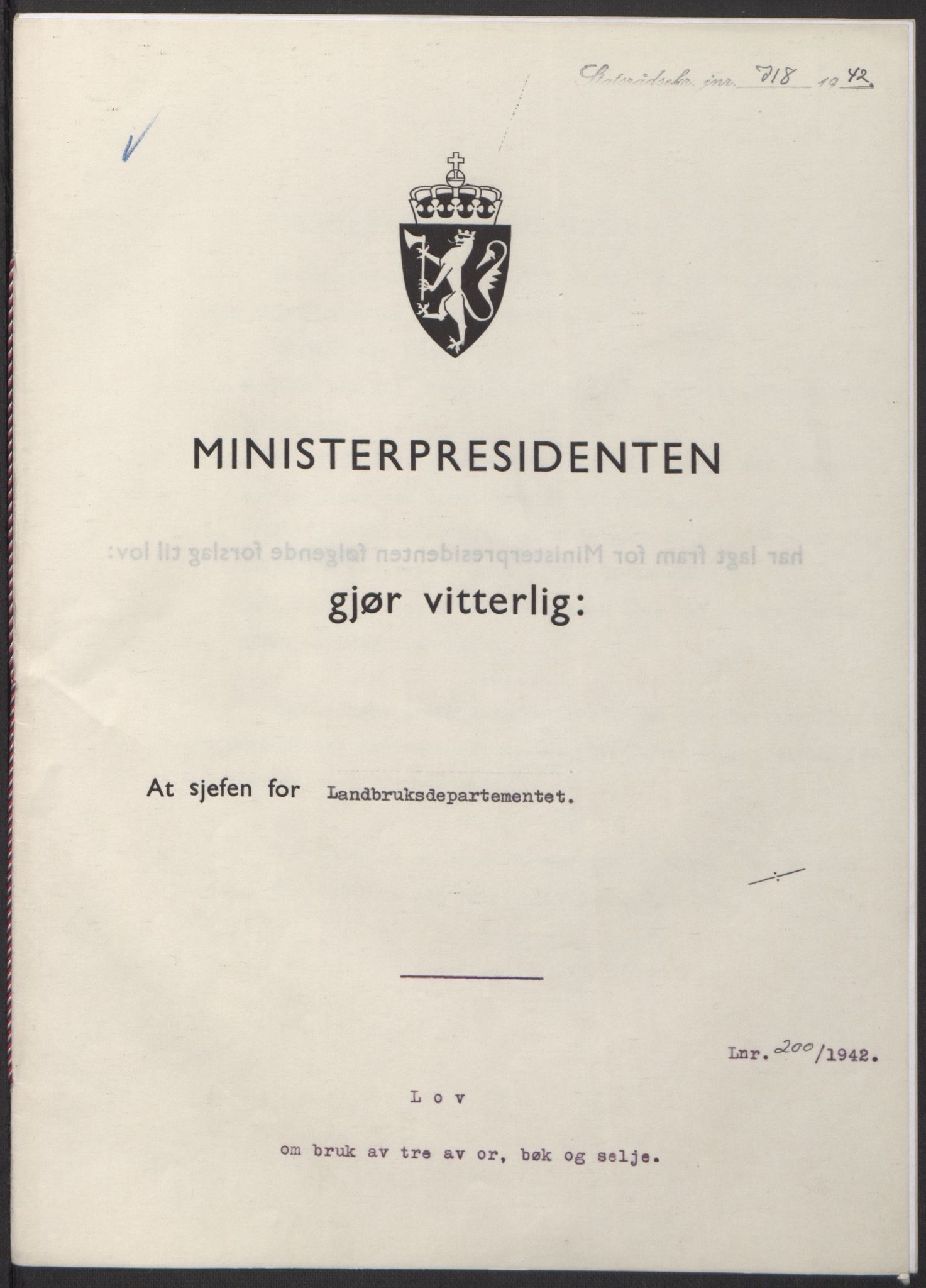 NS-administrasjonen 1940-1945 (Statsrådsekretariatet, de kommisariske statsråder mm), RA/S-4279/D/Db/L0098: Lover II, 1942, p. 422