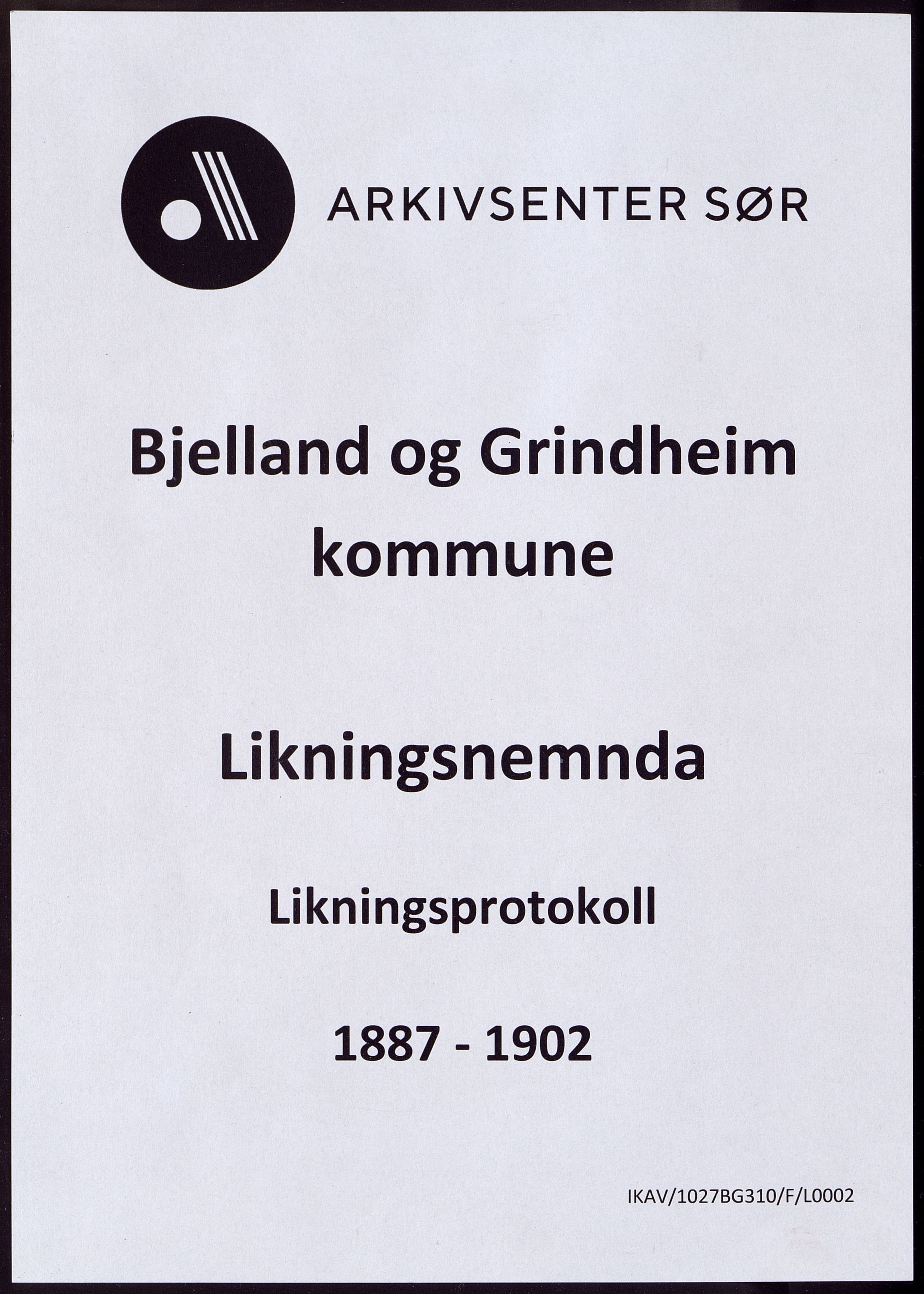 Bjelland og Grindheim kommune - Likningskommisjonen, ARKSOR/1027BG310/F/L0002: Likningsprotokoll, Bjelland, 1887-1902