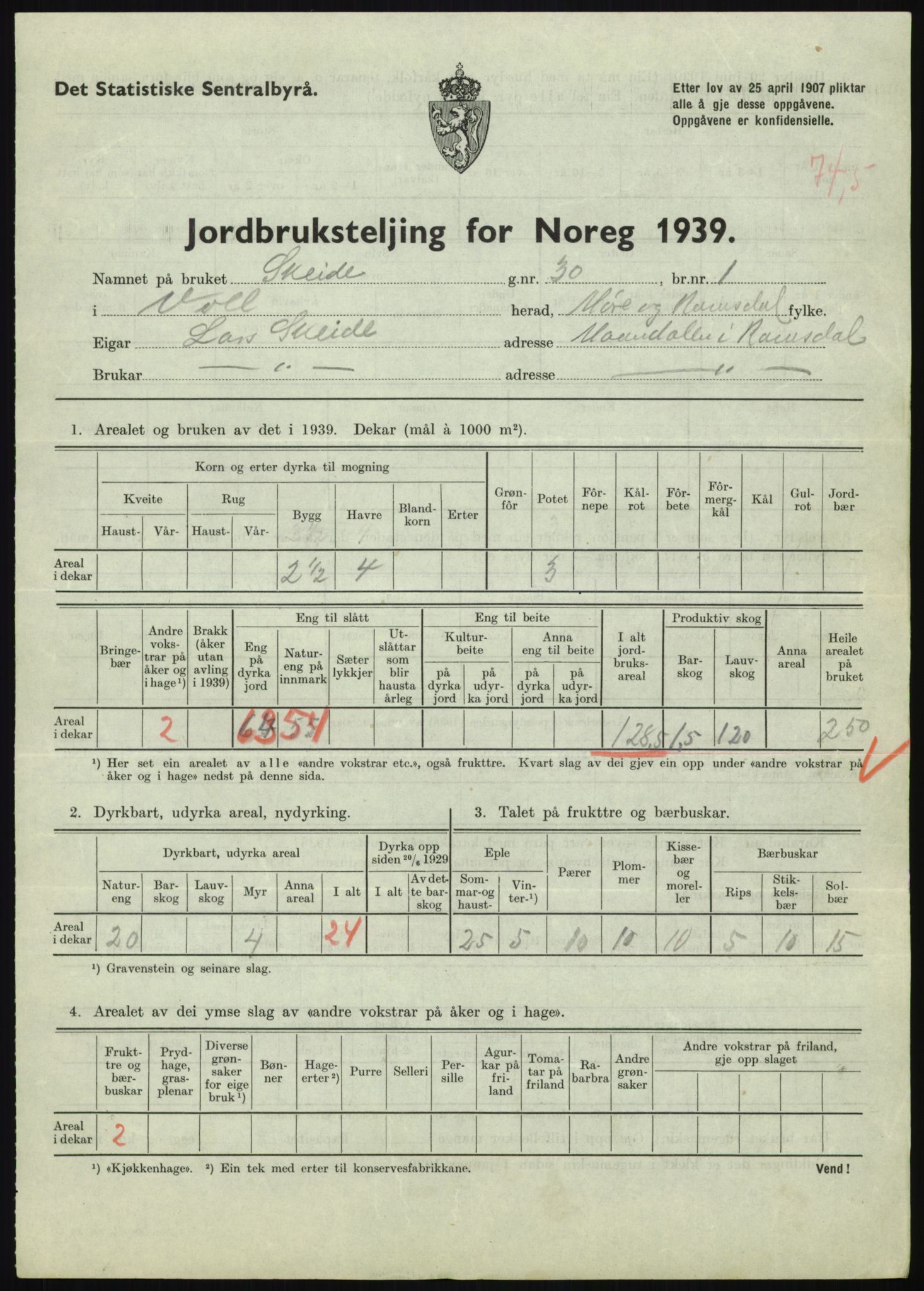 Statistisk sentralbyrå, Næringsøkonomiske emner, Jordbruk, skogbruk, jakt, fiske og fangst, AV/RA-S-2234/G/Gb/L0251: Møre og Romsdal: Voll, Eid, Grytten og Hen, 1939, p. 325