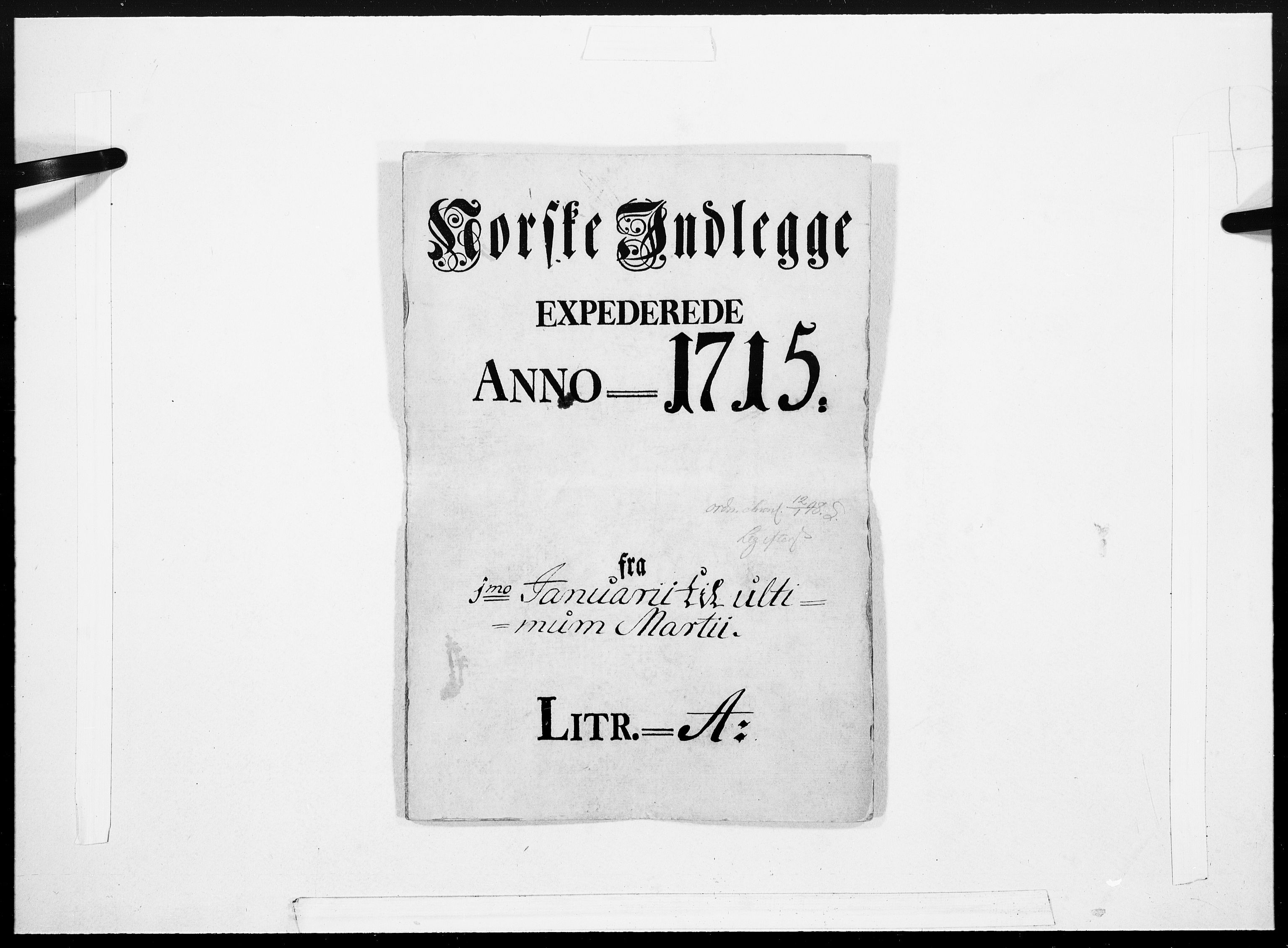 Danske Kanselli 1572-1799, RA/EA-3023/F/Fc/Fcc/Fcca/L0076: Norske innlegg 1572-1799, 1715, p. 1