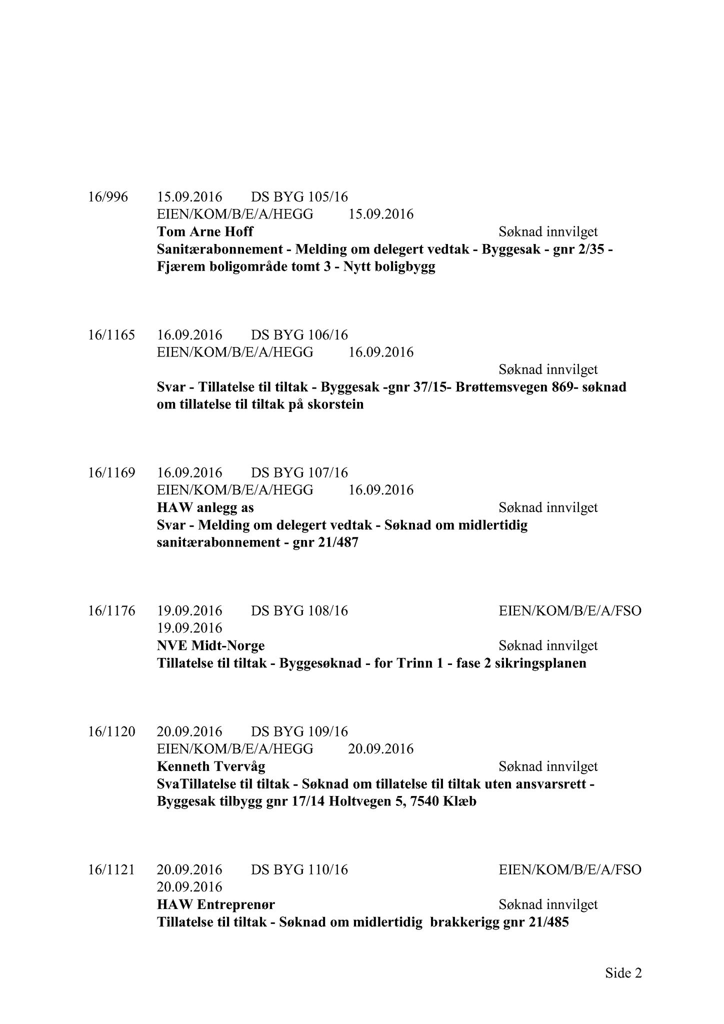 Klæbu Kommune, TRKO/KK/01-KS/L009: Kommunestyret - Møtedokumenter, 2016, p. 1697