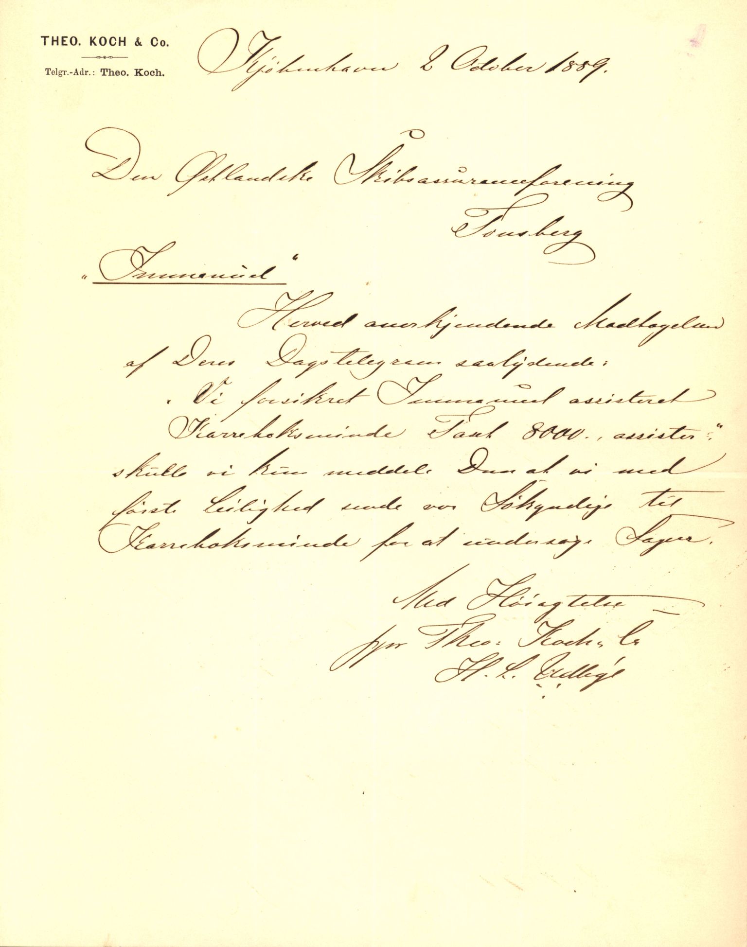 Pa 63 - Østlandske skibsassuranceforening, VEMU/A-1079/G/Ga/L0023/0008: Havaridokumenter / Immanuel, Wilhelm, Tobine, Diaz, Esmeralda, Tjømø, 1889, p. 6