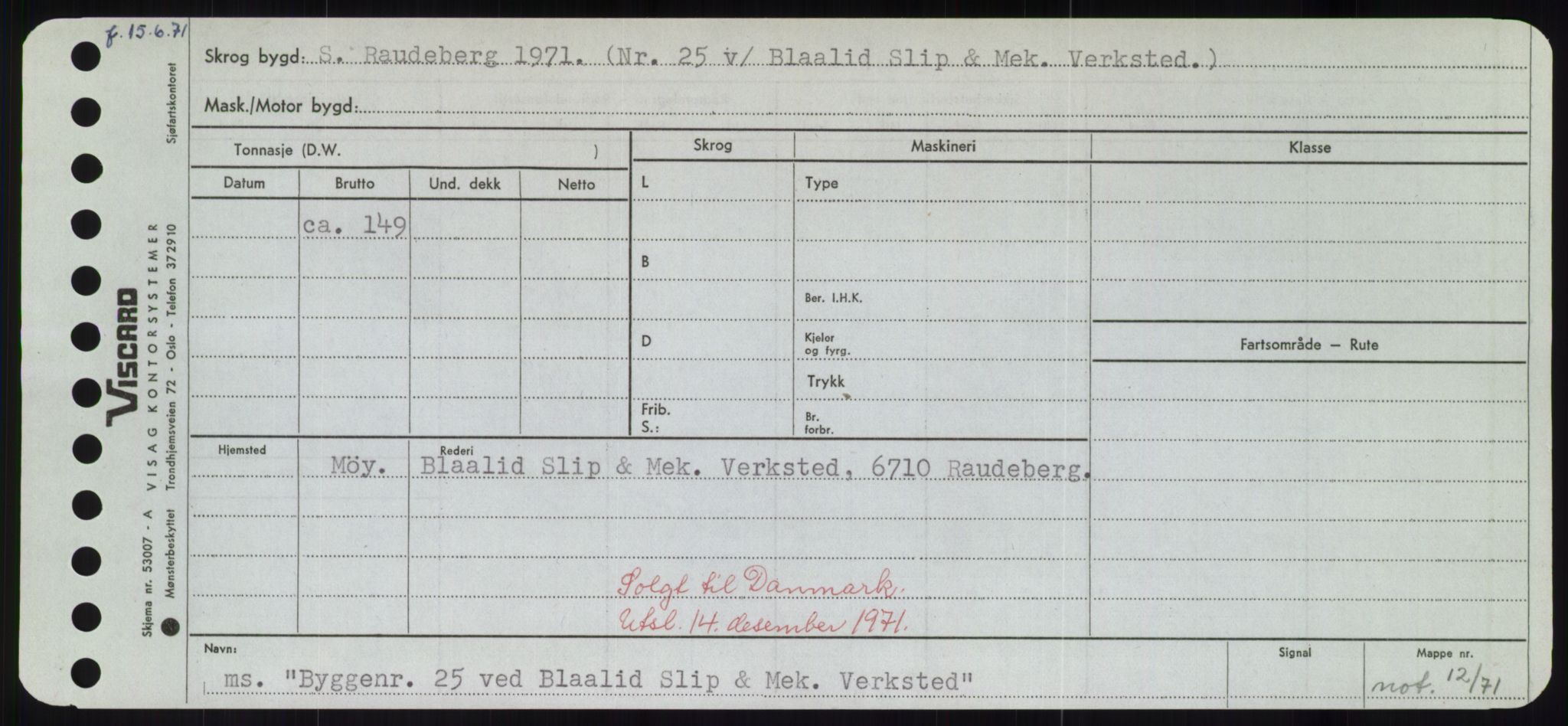 Sjøfartsdirektoratet med forløpere, Skipsmålingen, AV/RA-S-1627/H/Hd/L0006: Fartøy, Byg-Båt, p. 17