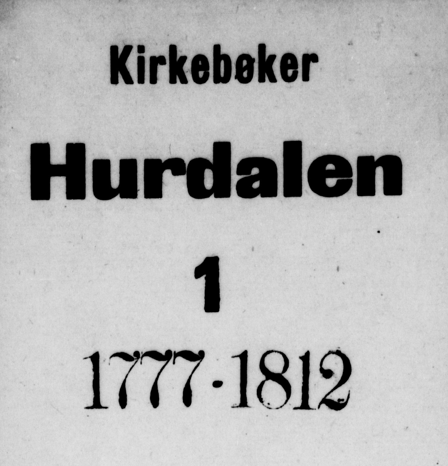 Hurdal prestekontor Kirkebøker, SAO/A-10889/F/Fa/L0001: Parish register (official) no. I 1, 1777-1812