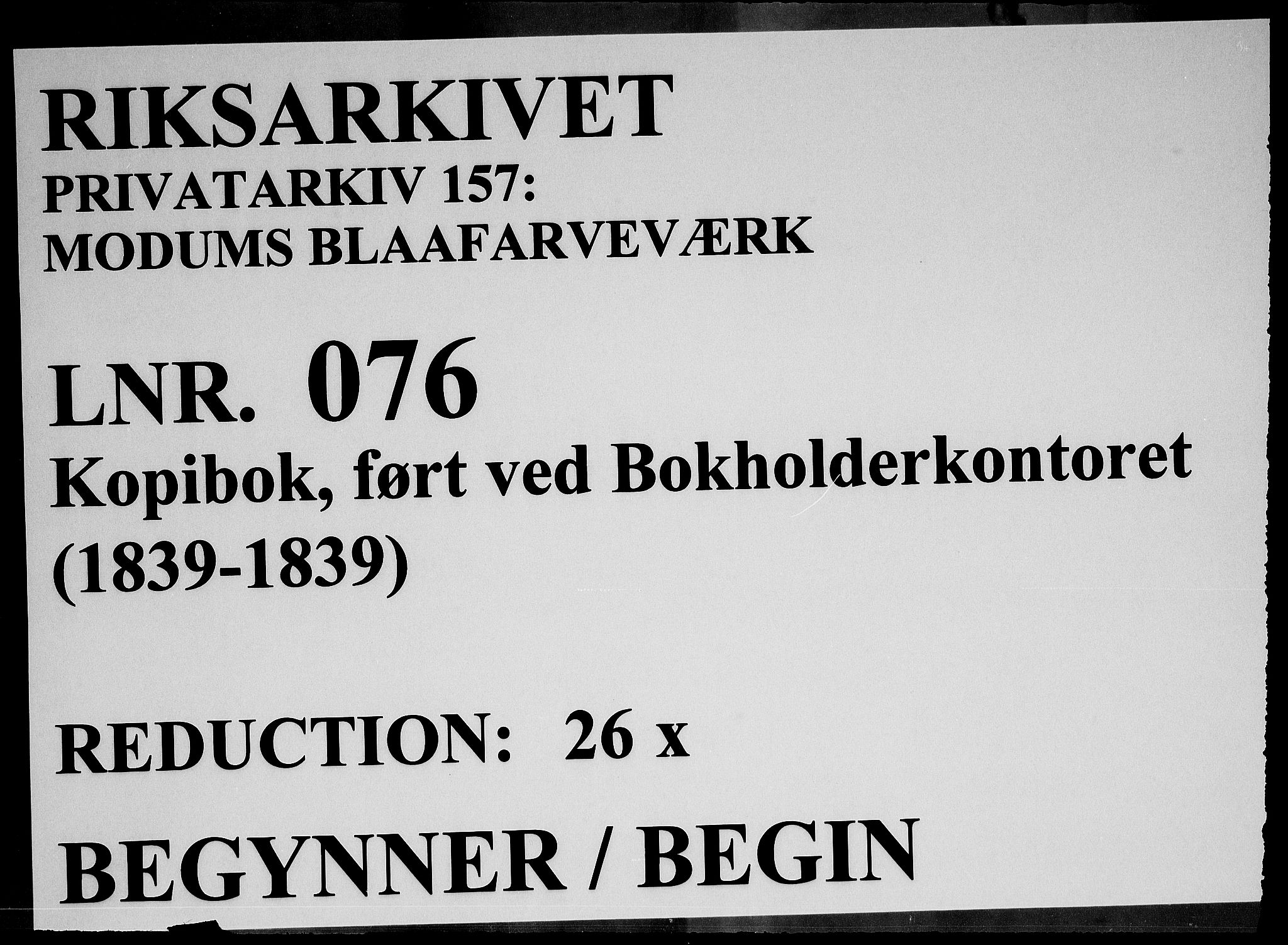 Modums Blaafarveværk, RA/PA-0157/G/Gb/L0076/0001: -- / Kopibok, ført ved Bokholderkontoret, 1838-1839, p. 1