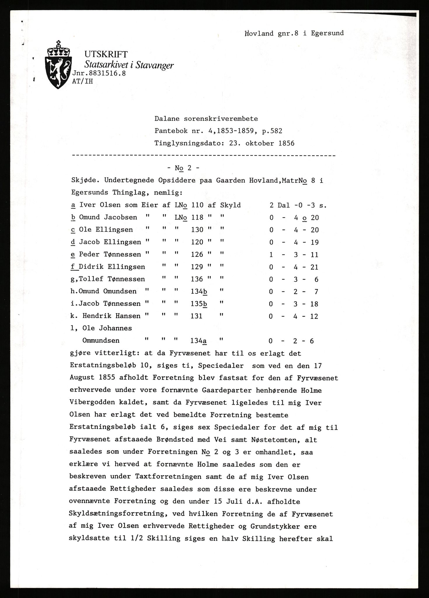 Statsarkivet i Stavanger, AV/SAST-A-101971/03/Y/Yj/L0040: Avskrifter sortert etter gårdnavn: Hovland i Egersun - Hustveit, 1750-1930, p. 120