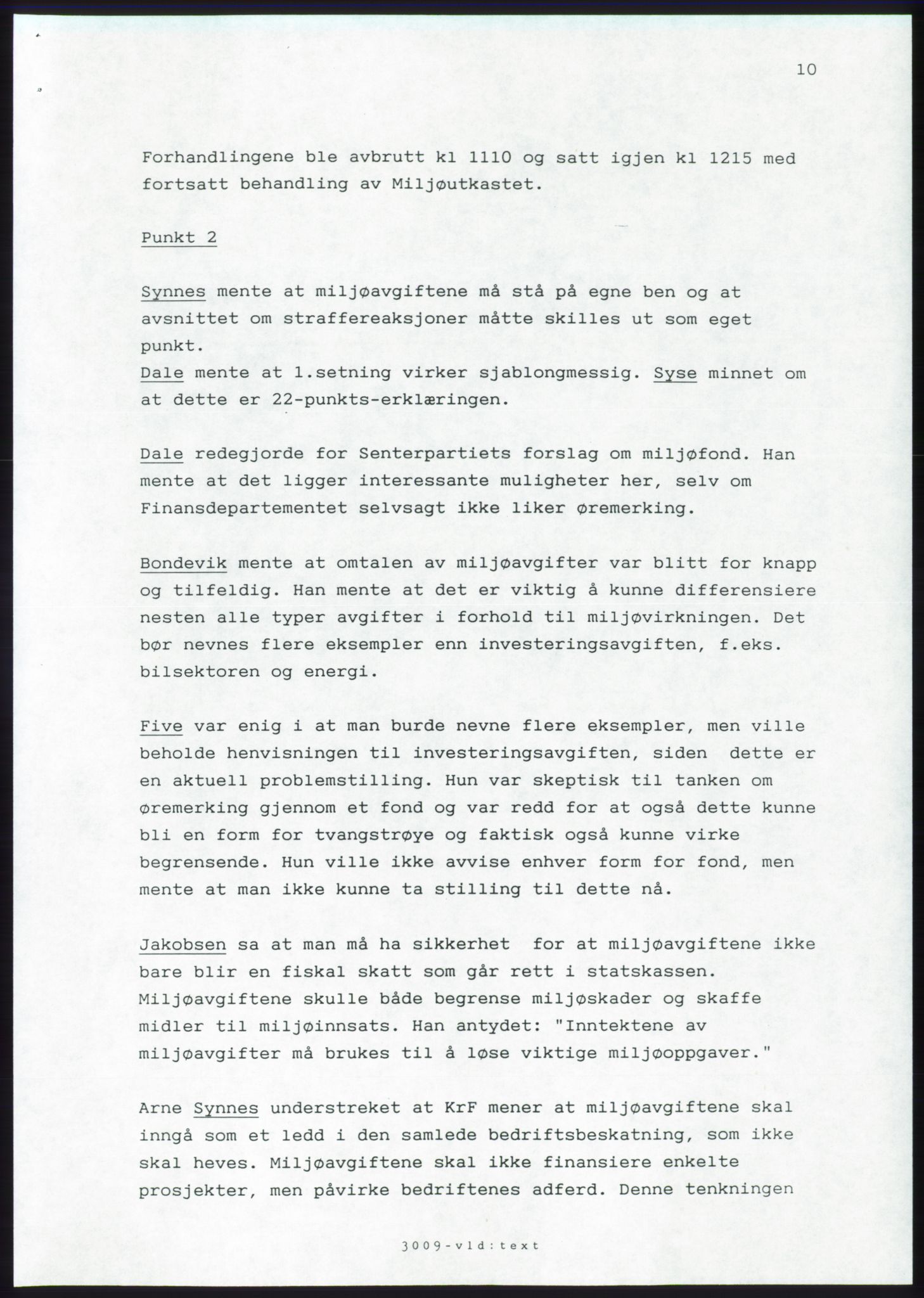 Forhandlingsmøtene 1989 mellom Høyre, KrF og Senterpartiet om dannelse av regjering, AV/RA-PA-0697/A/L0001: Forhandlingsprotokoll med vedlegg, 1989, p. 391