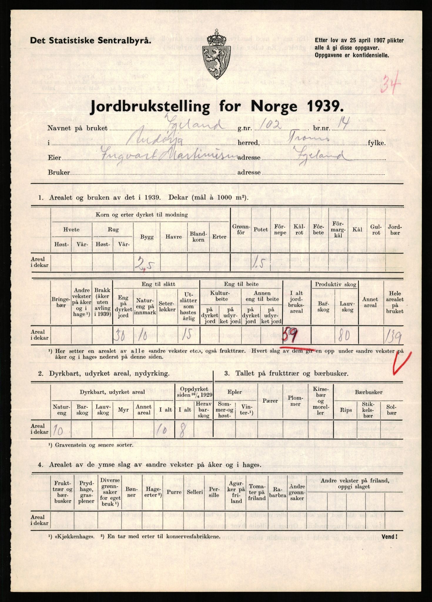 Statistisk sentralbyrå, Næringsøkonomiske emner, Jordbruk, skogbruk, jakt, fiske og fangst, AV/RA-S-2234/G/Gb/L0339: Troms: Andørja, Astafjord og Lavangen, 1939, p. 823