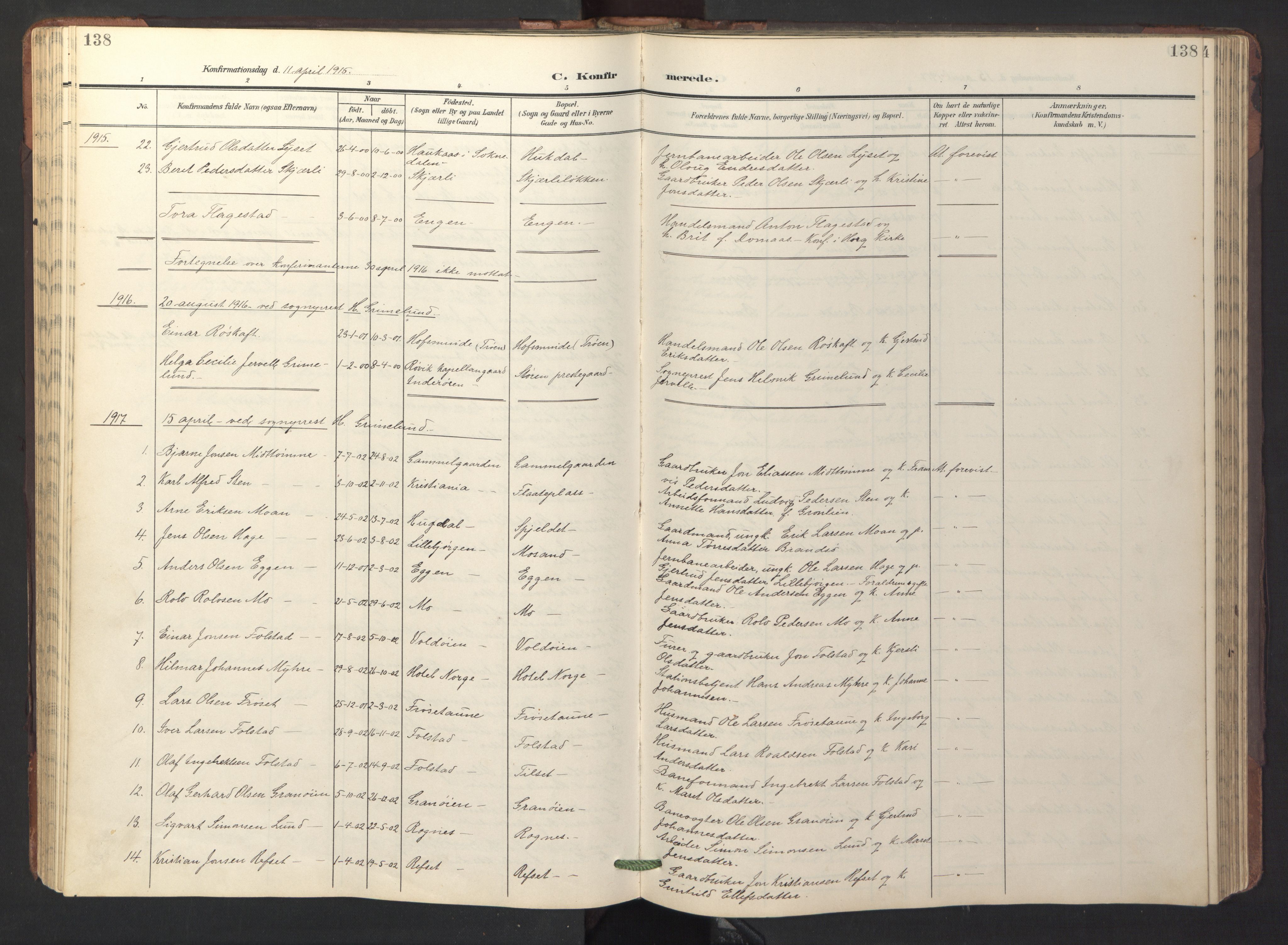 Ministerialprotokoller, klokkerbøker og fødselsregistre - Sør-Trøndelag, SAT/A-1456/687/L1019: Parish register (copy) no. 687C03, 1904-1931, p. 138