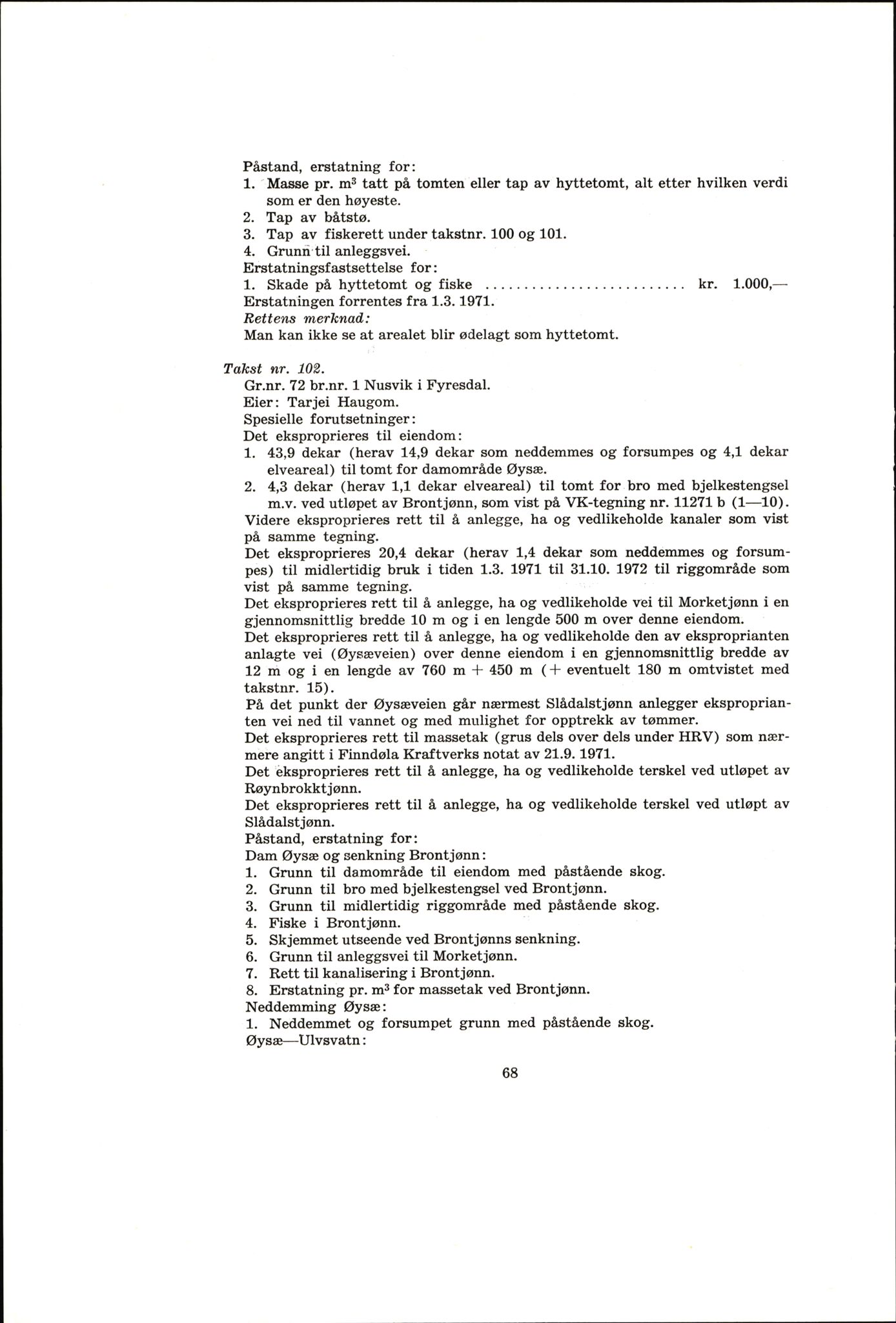 Vest-Telemark sorenskriveri, AV/SAKO-A-134/F/Fo/Fob/L0004: Skjønn/rettsbøker for kraftutbygging/veg, 1973-1989, p. 70