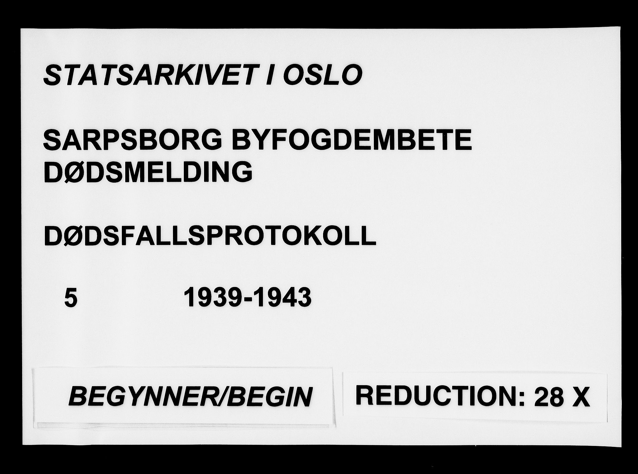 Sarpsborg byfogd, AV/SAO-A-10864/H/Ha/Haa/L0005: Dødsfallsprotokoll, 1939-1943