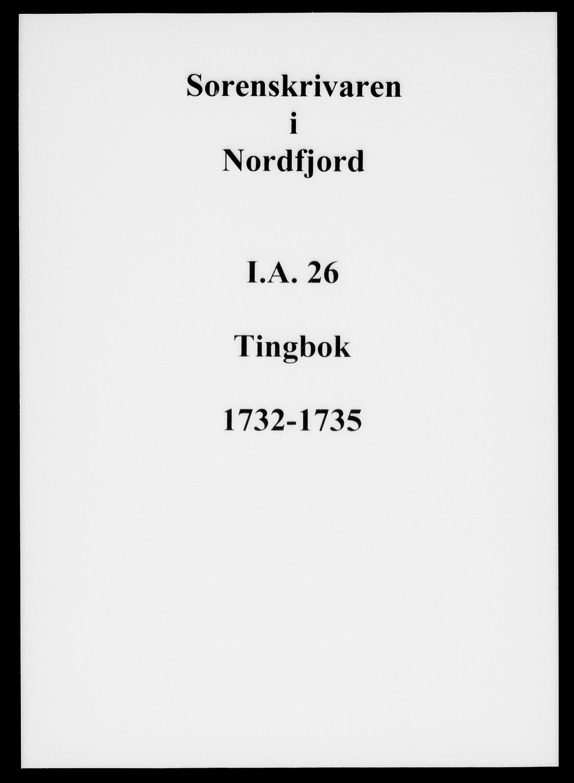 Nordfjord sorenskriveri, SAB/A-2801/01/01a/L0026: Tingbøker (justisprotokoller), 1732-1735