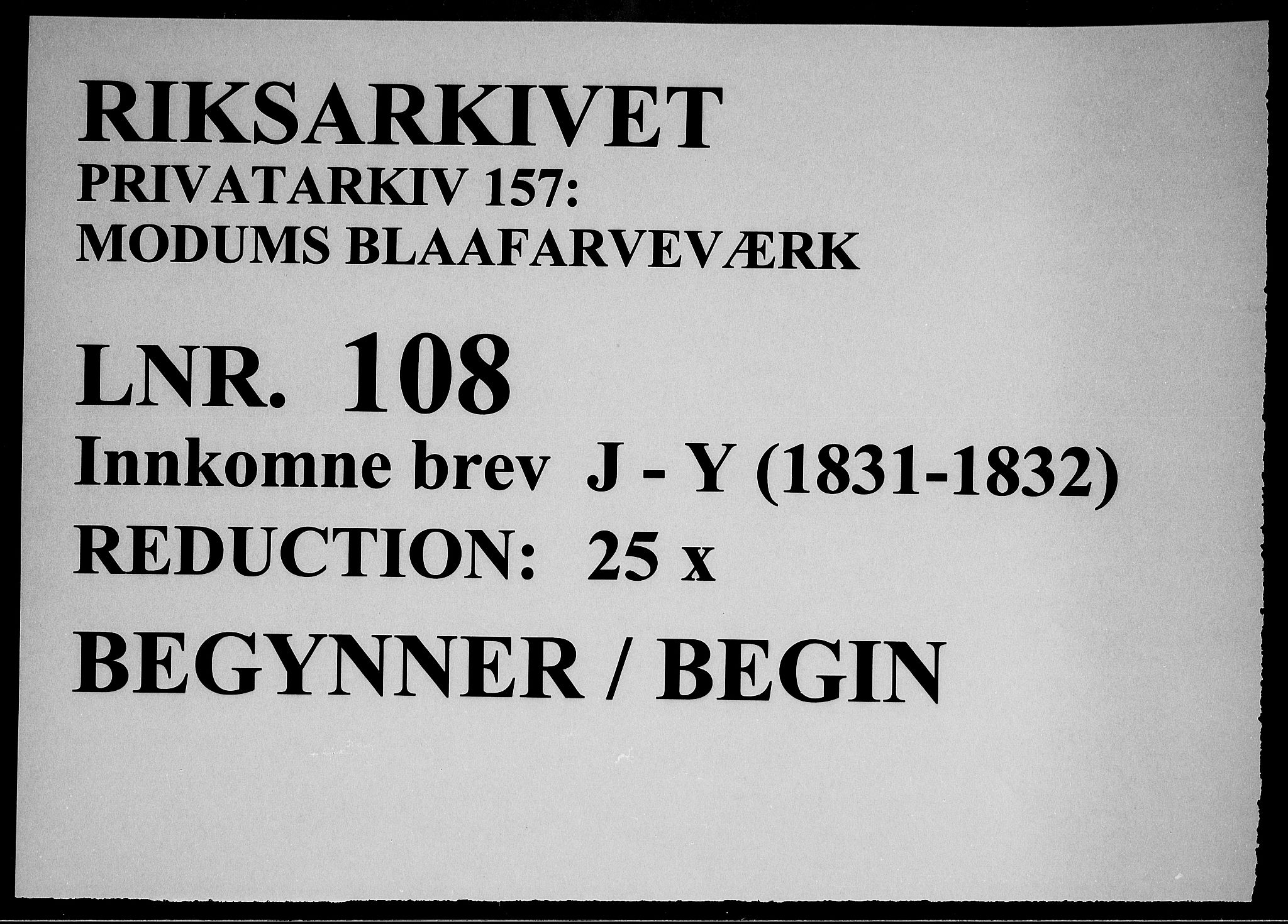 Modums Blaafarveværk, RA/PA-0157/G/Gb/L0108/0001: -- / Innkomne brev J - Y, 1831-1832, p. 1