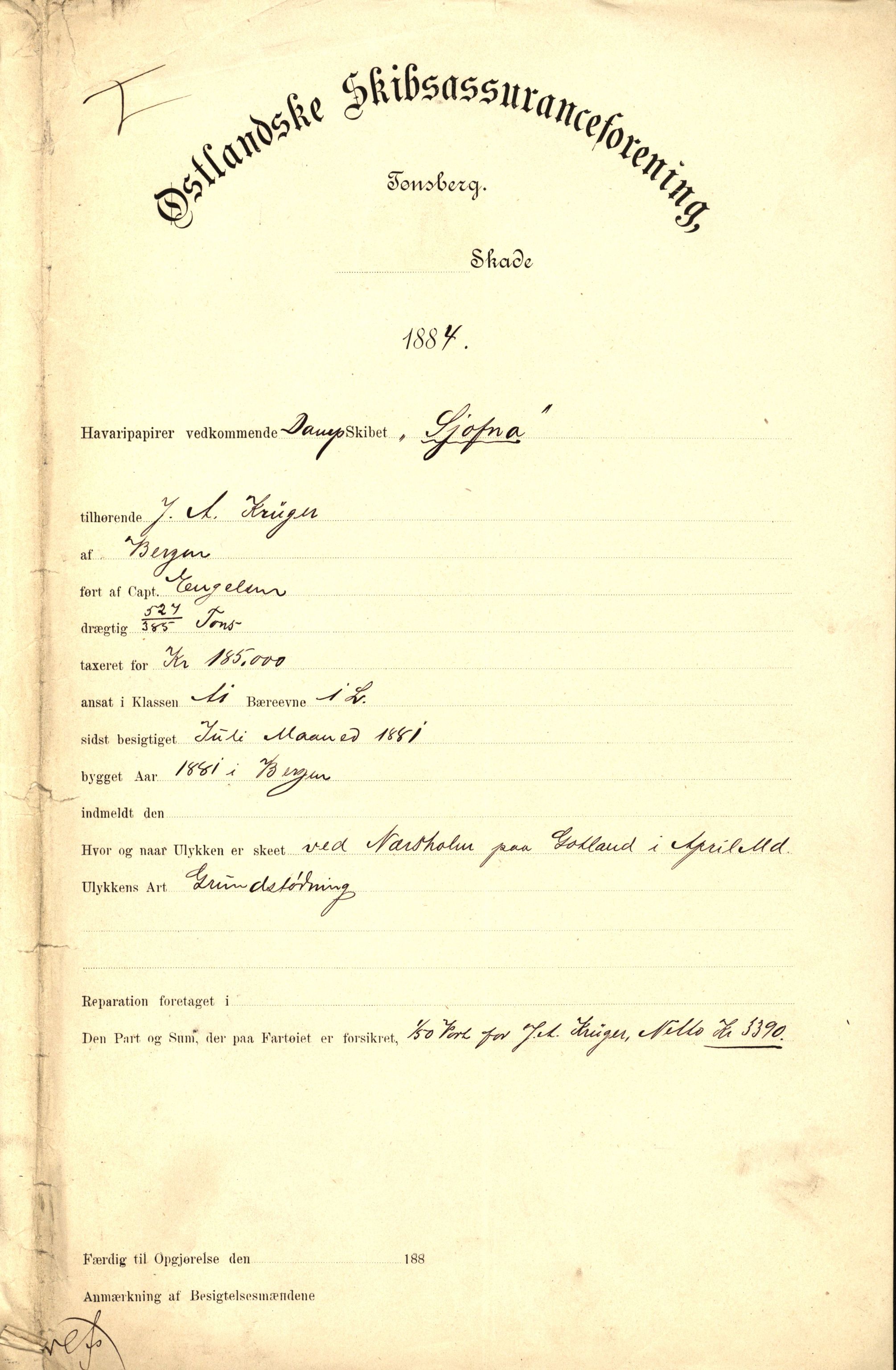 Pa 63 - Østlandske skibsassuranceforening, VEMU/A-1079/G/Ga/L0017/0005: Havaridokumenter / Signe, Hurra, Activ, Sjofna, Senior, Scandia, 1884, p. 55