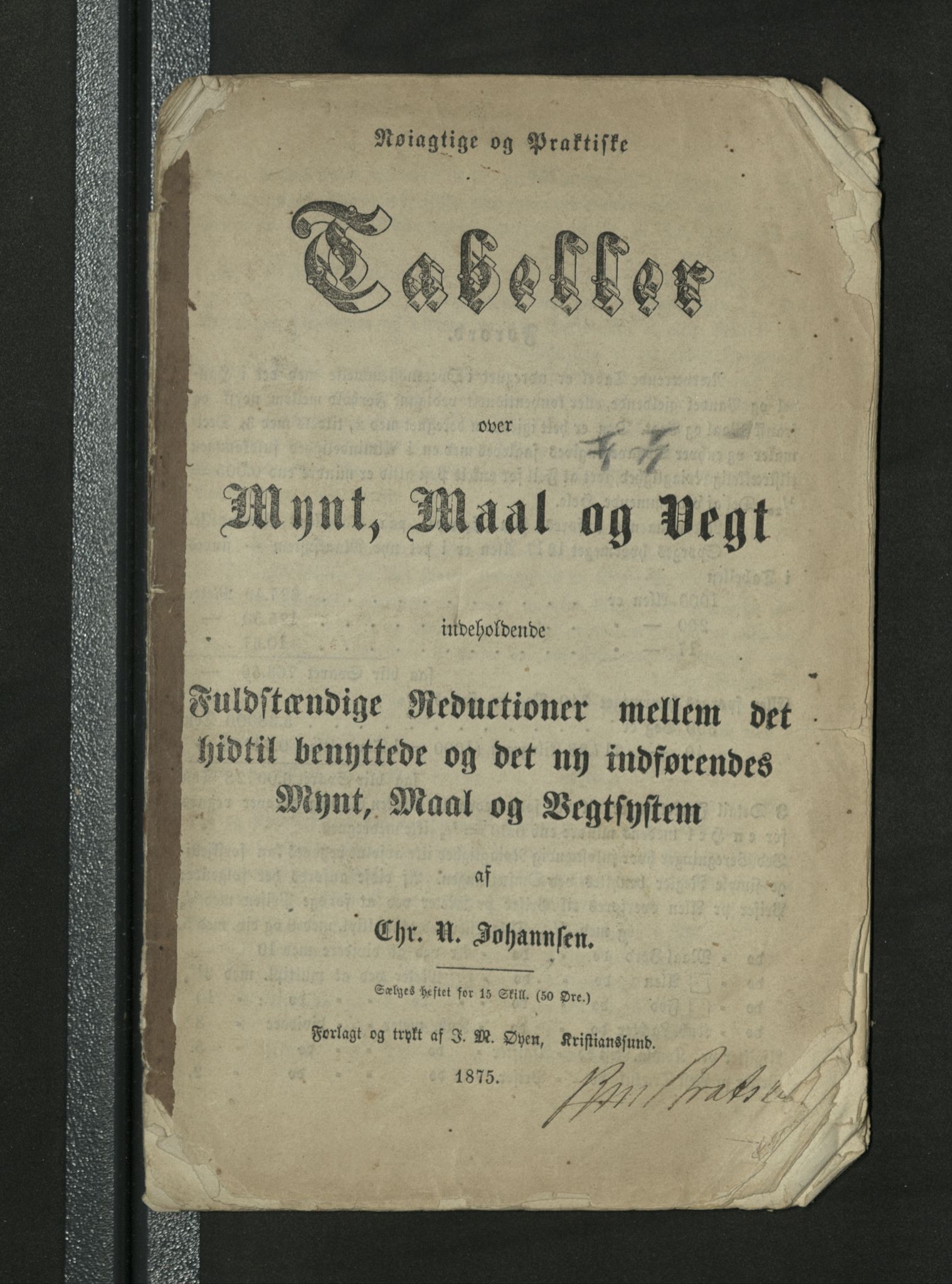 Bård Toldnes samling - lokalia fra Levanger, TIKA/PA-1549/G/L0002: Tabeller og mynt, mål, vekt 1875, 1875