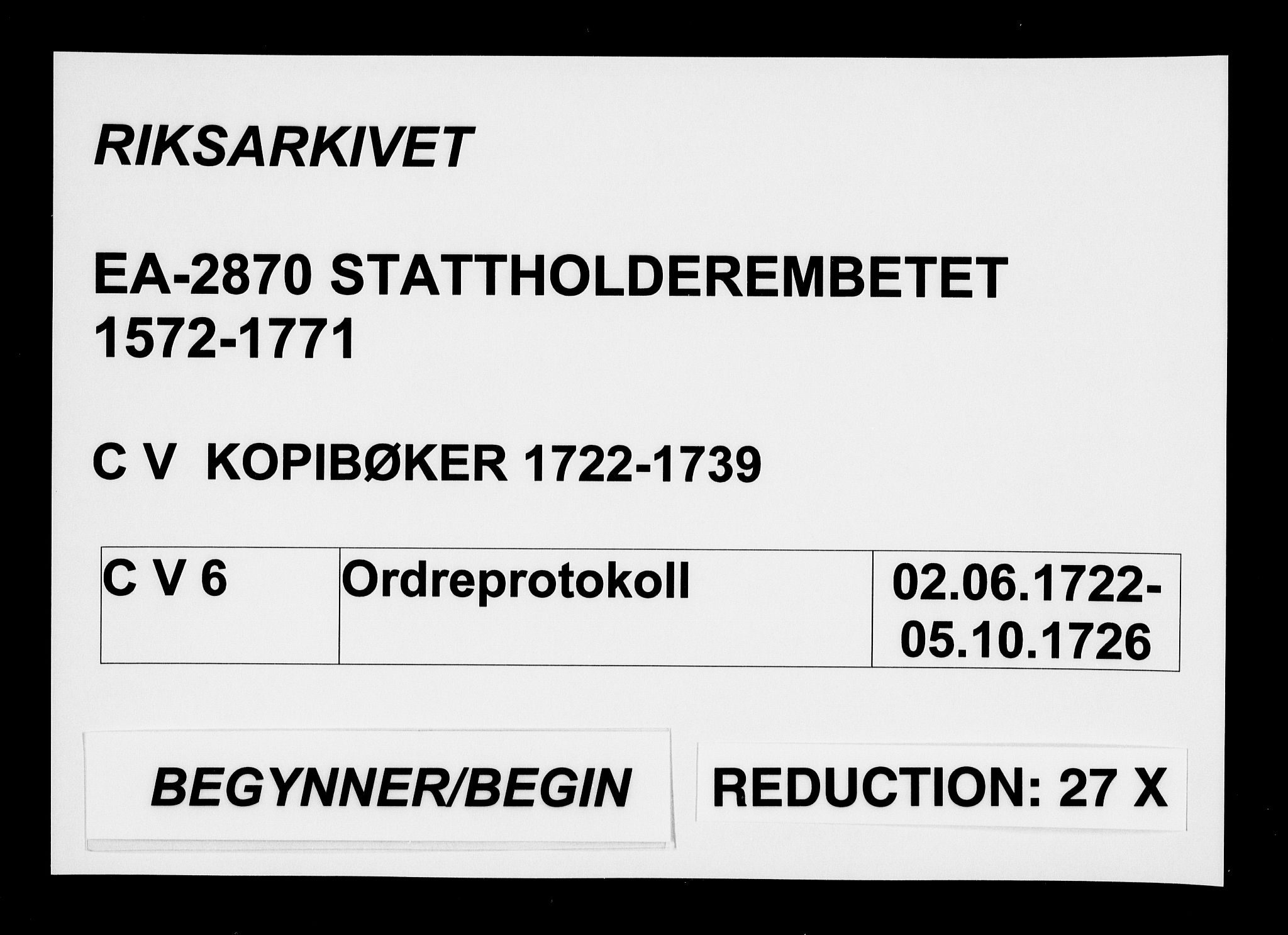 Stattholderembetet 1572-1771, AV/RA-EA-2870/Be/L0006: Ordreprotokoll, 1722-1726