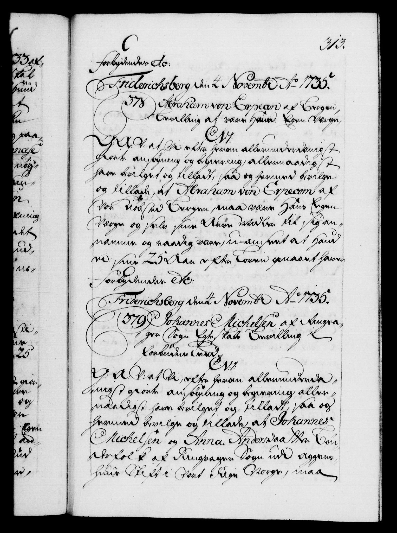 Danske Kanselli 1572-1799, RA/EA-3023/F/Fc/Fca/Fcaa/L0029: Norske registre, 1735-1736, p. 313a