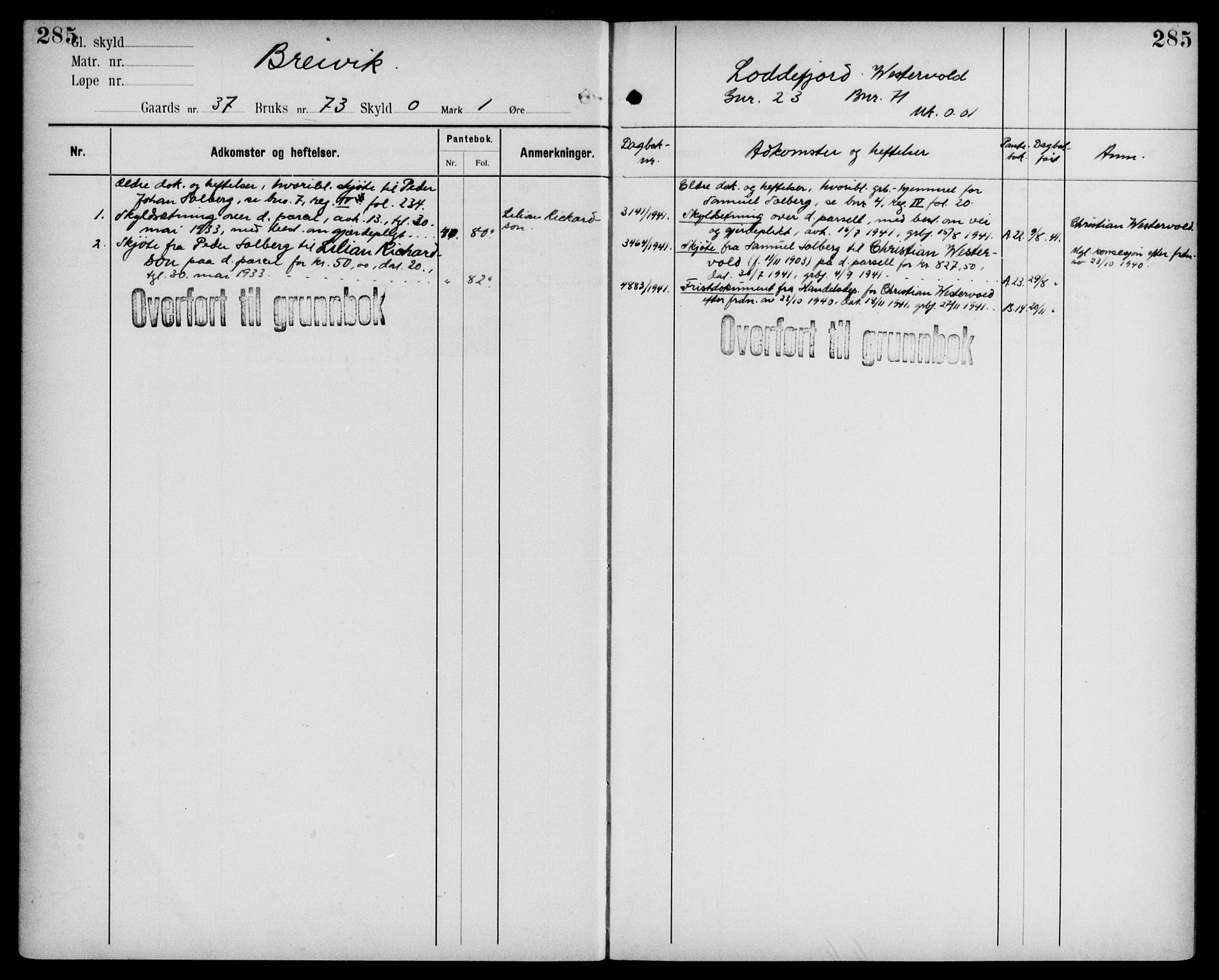 Midhordland sorenskriveri, AV/SAB-A-3001/1/G/Ga/Gab/L0109: Mortgage register no. II.A.b.109, p. 285