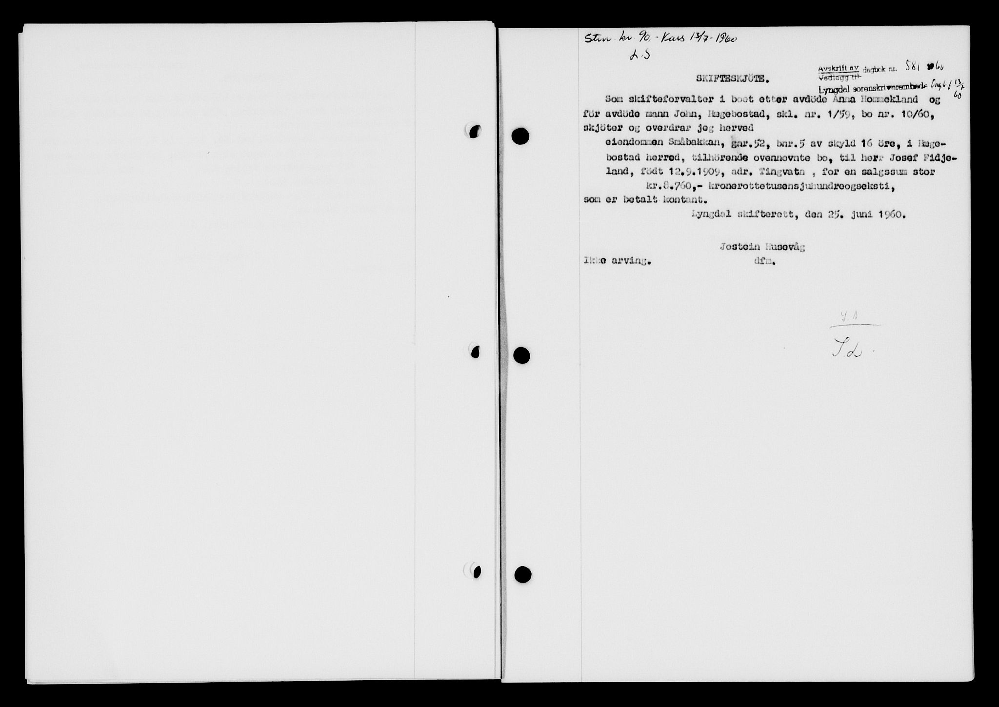 Lyngdal sorenskriveri, AV/SAK-1221-0004/G/Gb/L0680: Mortgage book no. A XXVI, 1960-1960, Diary no: : 581/1960