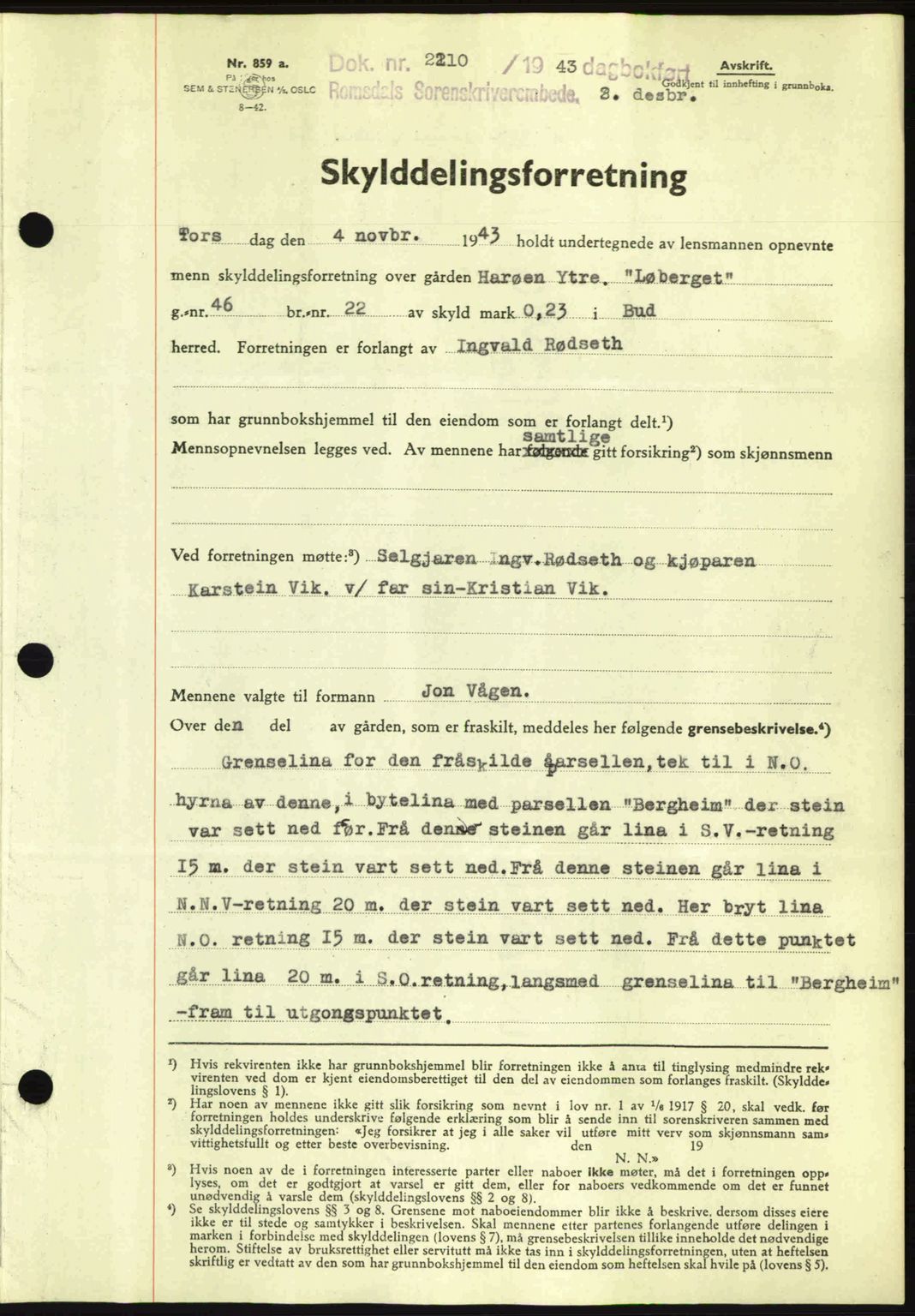 Romsdal sorenskriveri, AV/SAT-A-4149/1/2/2C: Mortgage book no. A15, 1943-1944, Diary no: : 2210/1943