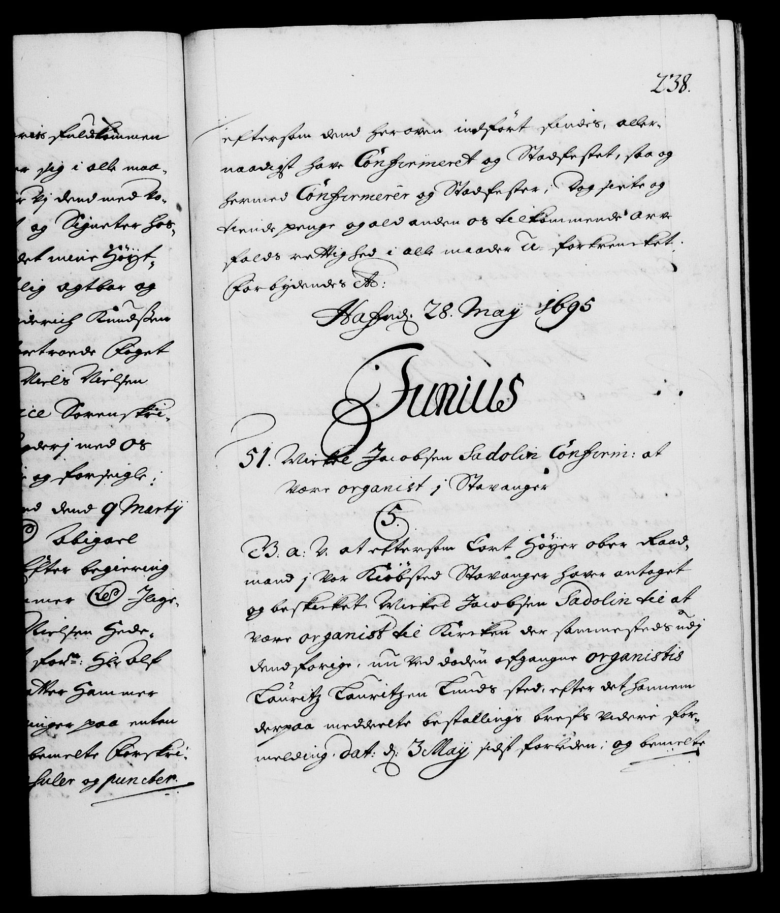 Danske Kanselli 1572-1799, RA/EA-3023/F/Fc/Fca/Fcaa/L0016: Norske registre (mikrofilm), 1692-1697, p. 238a
