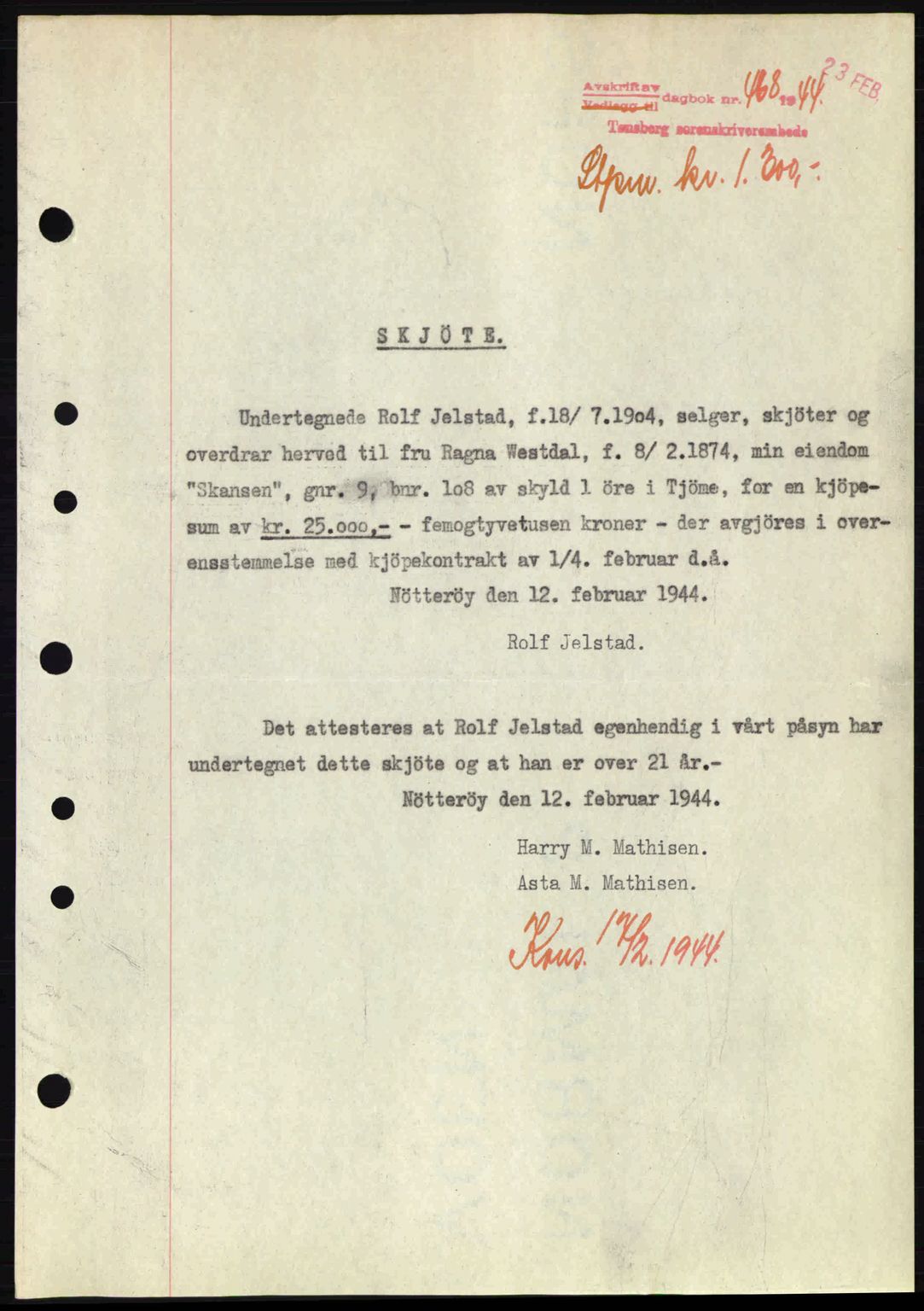 Tønsberg sorenskriveri, AV/SAKO-A-130/G/Ga/Gaa/L0015: Mortgage book no. A15, 1944-1944, Diary no: : 468/1944