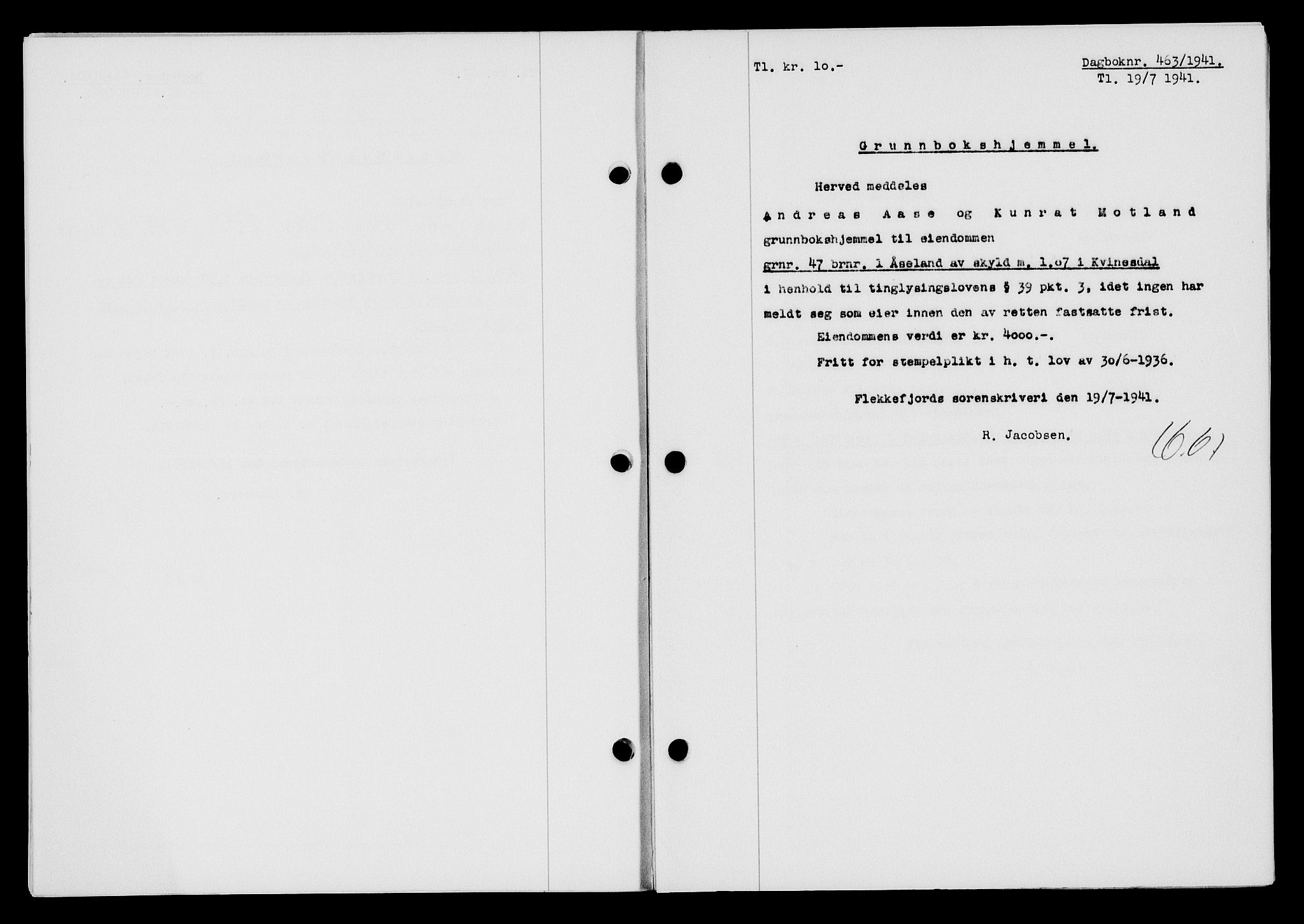 Flekkefjord sorenskriveri, SAK/1221-0001/G/Gb/Gba/L0057: Mortgage book no. A-5, 1941-1942, Diary no: : 463/1941