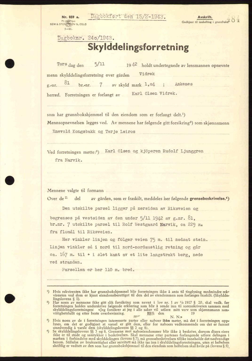 Steigen og Ofoten sorenskriveri, AV/SAT-A-0030/1/2/2C: Mortgage book no. A9-12, 1942-1946, Diary no: : 240/1943