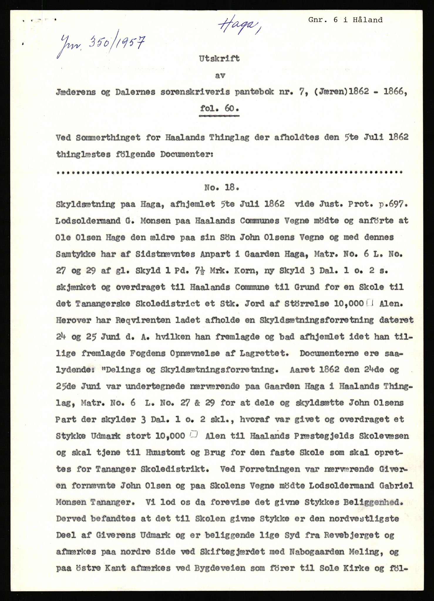 Statsarkivet i Stavanger, AV/SAST-A-101971/03/Y/Yj/L0028: Avskrifter sortert etter gårdsnavn: Gudla - Haga i Håland, 1750-1930, p. 639