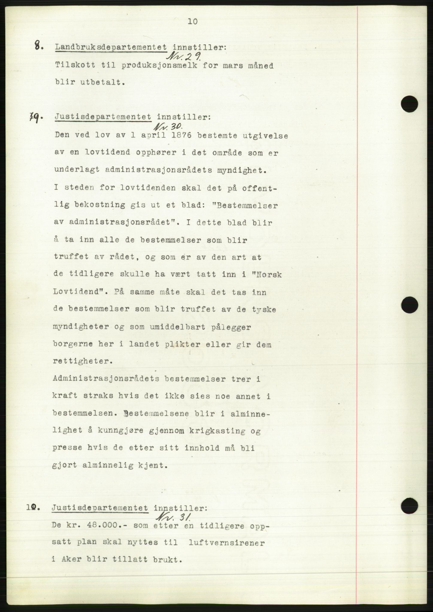 Administrasjonsrådet, AV/RA-S-1004/A/L0002: Vedtaksprotokoll 16/4-25/9, 1940, p. 14