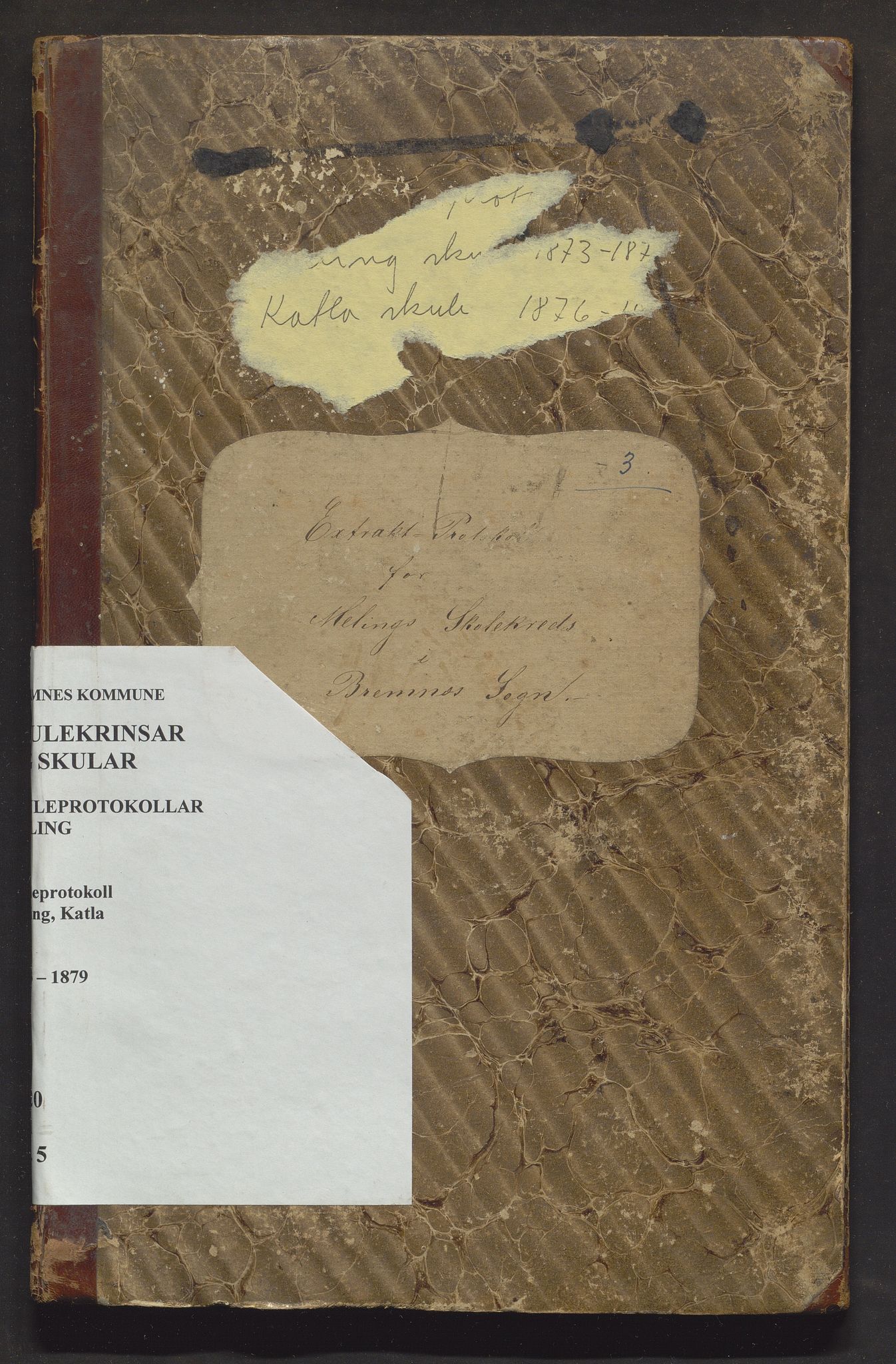 Bremnes kommune. Barneskulane, IKAH/1220-231/F/Fd/L0005: Skuleprotokoll for Meling og Katla skular, 1873-1879