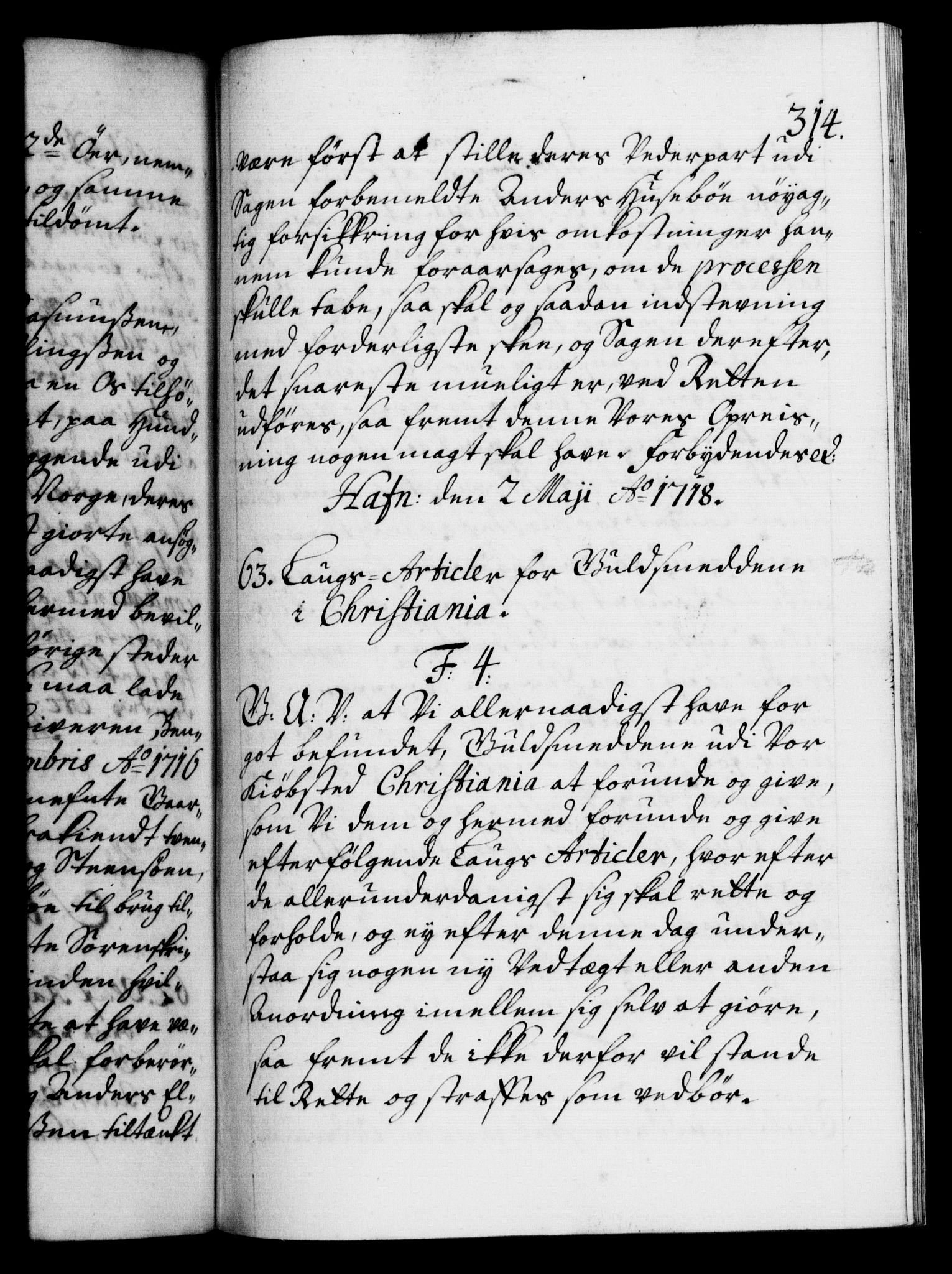 Danske Kanselli 1572-1799, AV/RA-EA-3023/F/Fc/Fca/Fcaa/L0022: Norske registre, 1716-1719, p. 314a