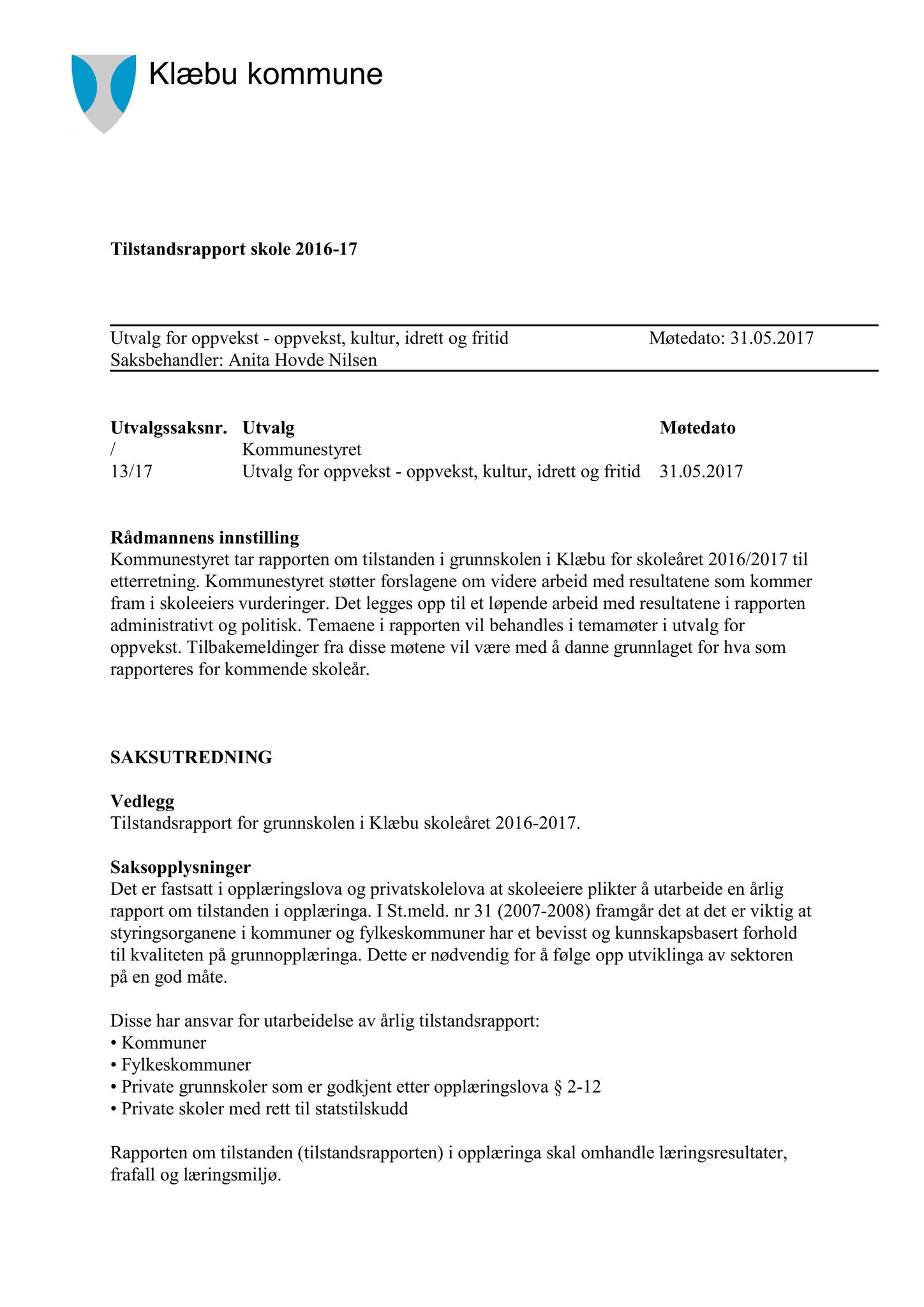 Klæbu Kommune, TRKO/KK/04-UO/L008: Utvalg for oppvekst - Møtedokumenter, 2017, p. 169