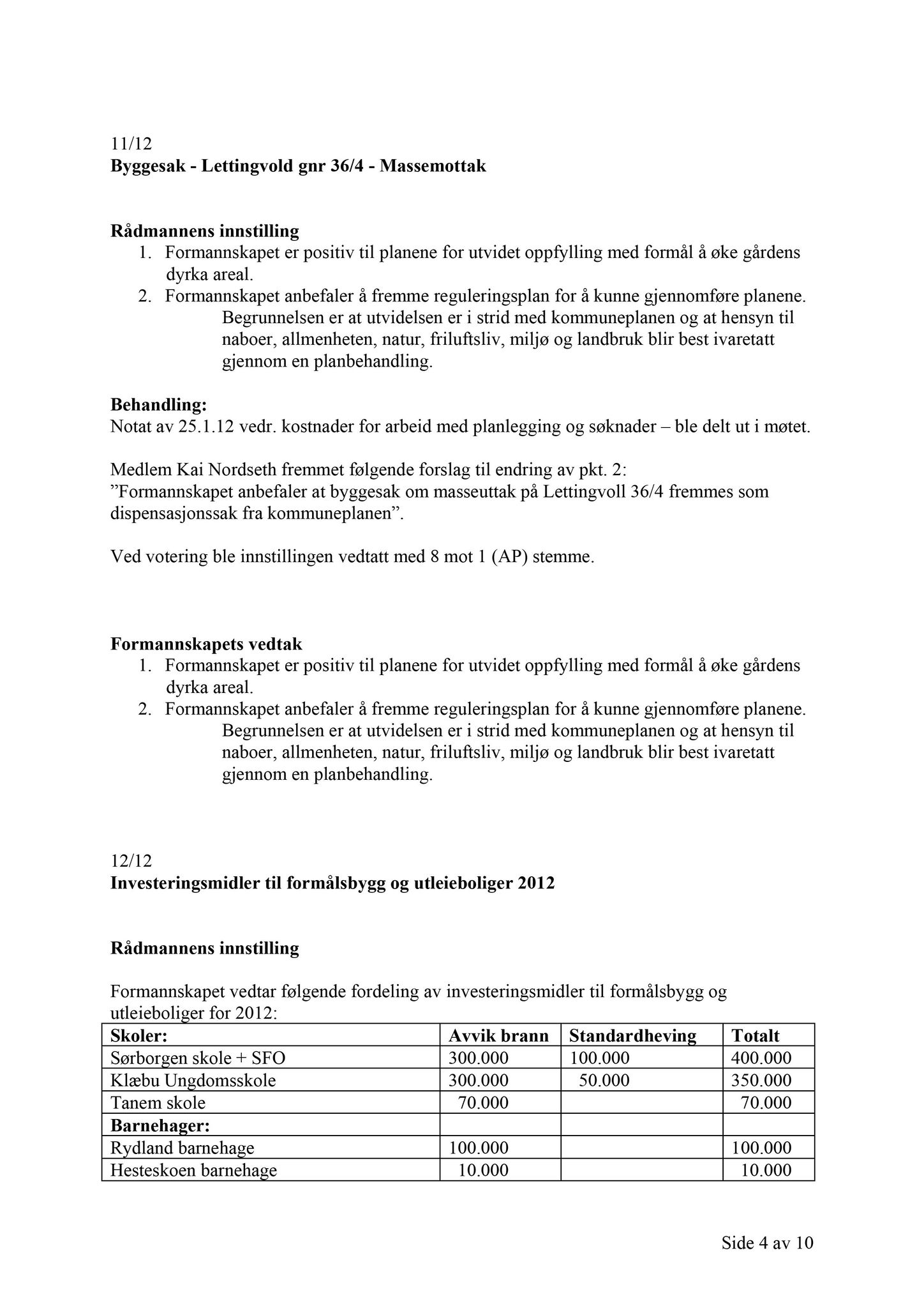 Klæbu Kommune, TRKO/KK/02-FS/L005: Formannsskapet - Møtedokumenter, 2012, p. 406