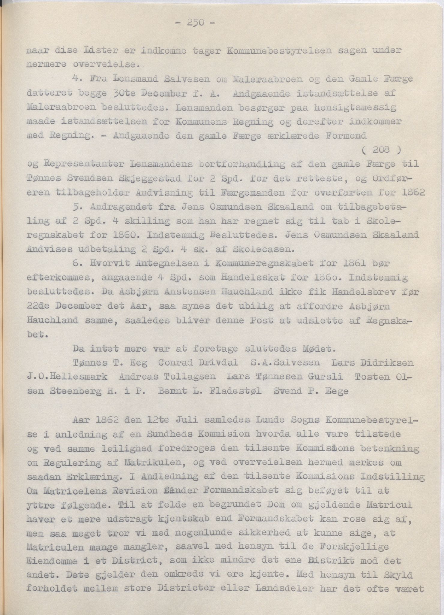 Lund kommune - Formannskapet/Formannskapskontoret, IKAR/K-101761/A/Aa/Aaa/L0002: Forhandlingsprotokoll, 1837-1865, p. 250