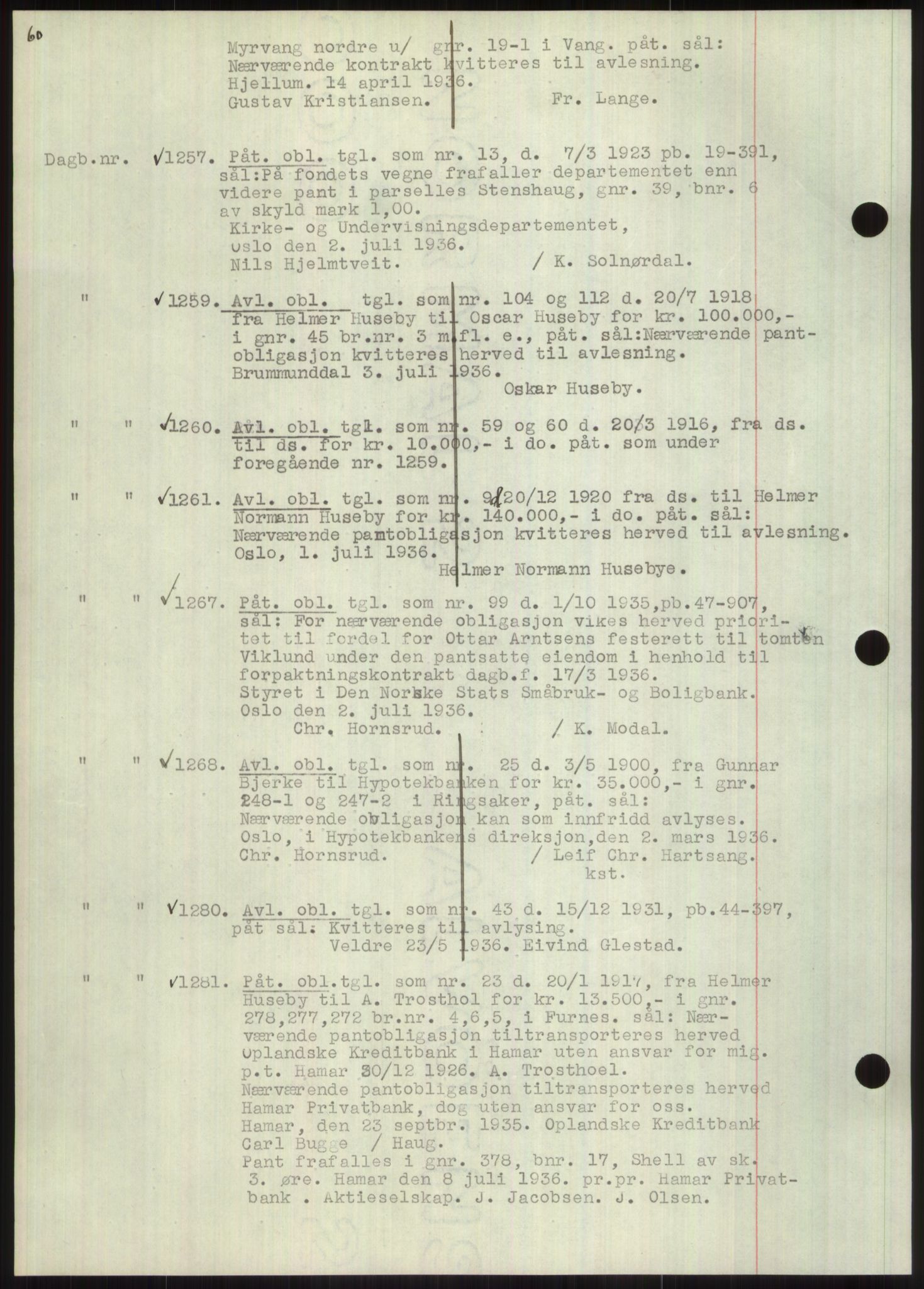 Nord-Hedmark sorenskriveri, SAH/TING-012/H/Hb/Hbf/L0001: Mortgage book no. B1, 1936-1936, Diary no: : 1257/1936