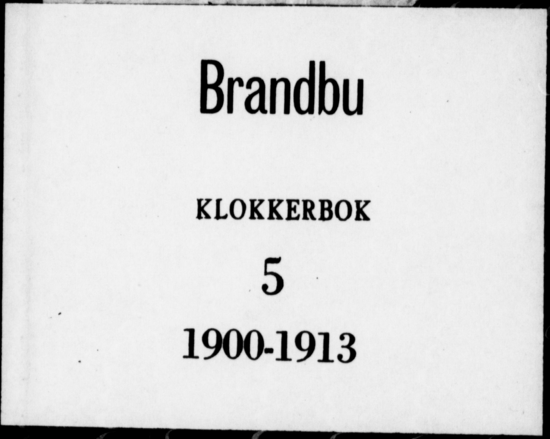 Brandbu prestekontor, SAH/PREST-114/H/Ha/Hab/L0005: Parish register (copy) no. 5, 1900-1913