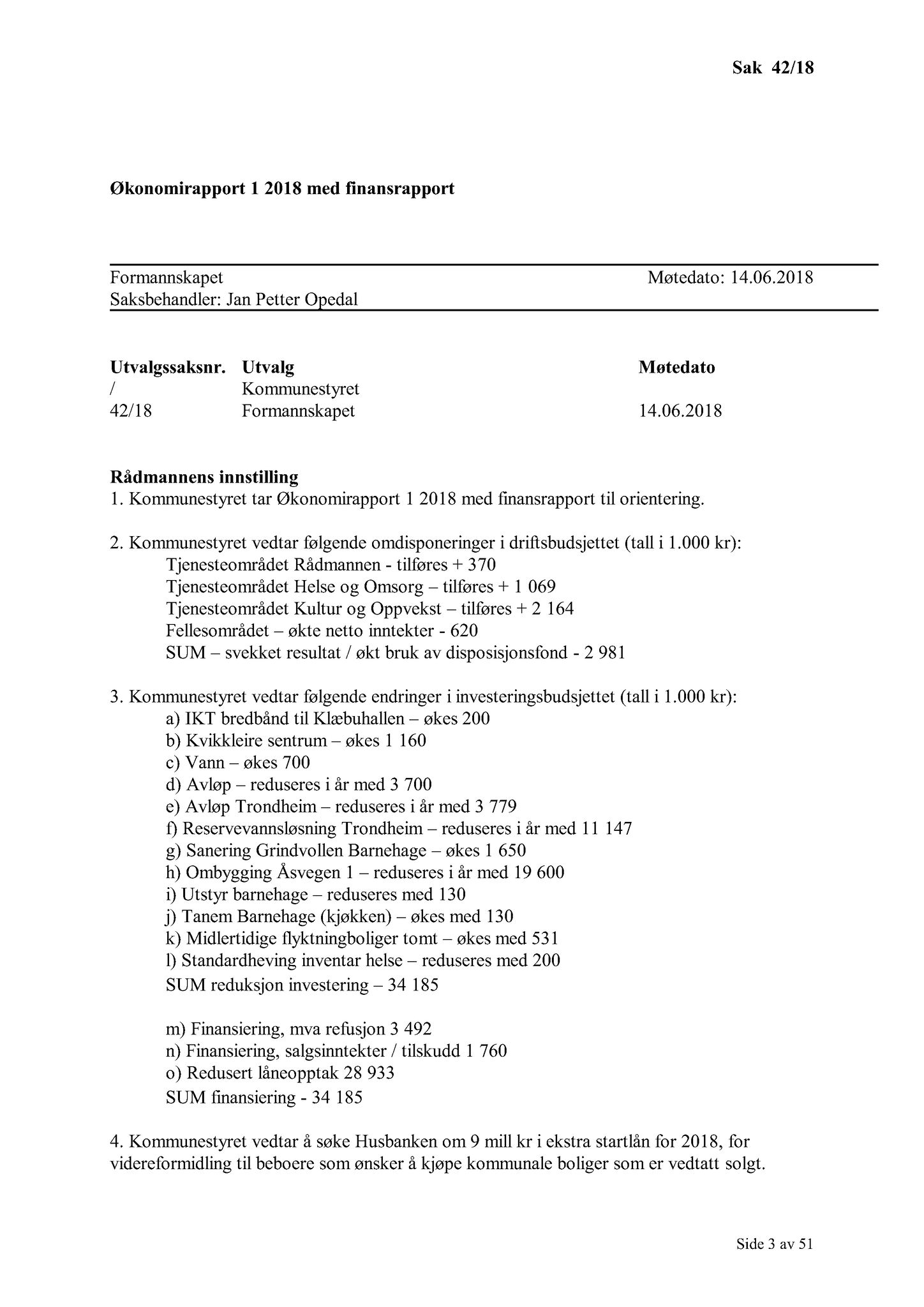 Klæbu Kommune, TRKO/KK/02-FS/L011: Formannsskapet - Møtedokumenter, 2018, p. 1003