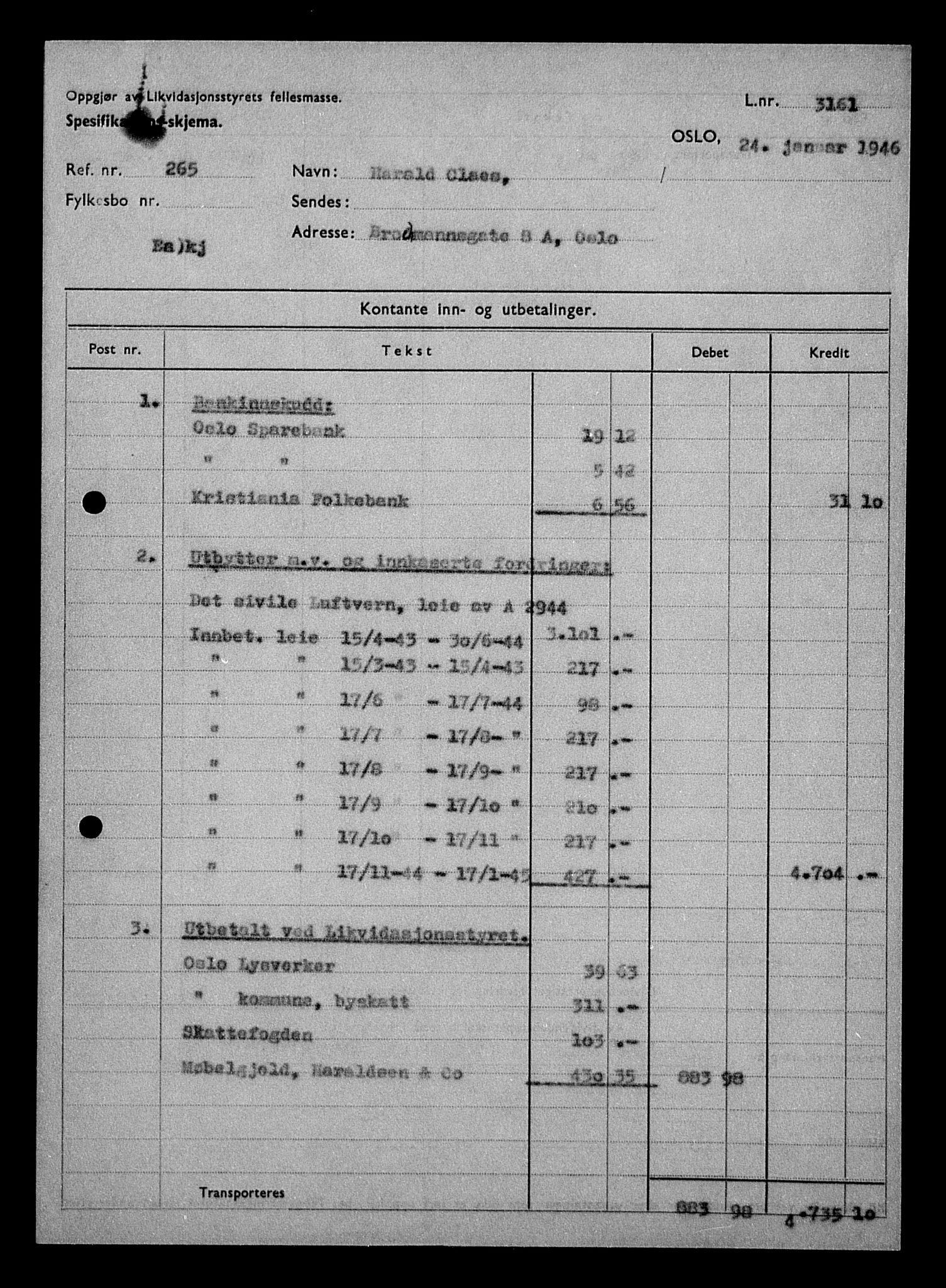 Justisdepartementet, Tilbakeføringskontoret for inndratte formuer, AV/RA-S-1564/H/Hc/Hcc/L0928: --, 1945-1947, p. 280