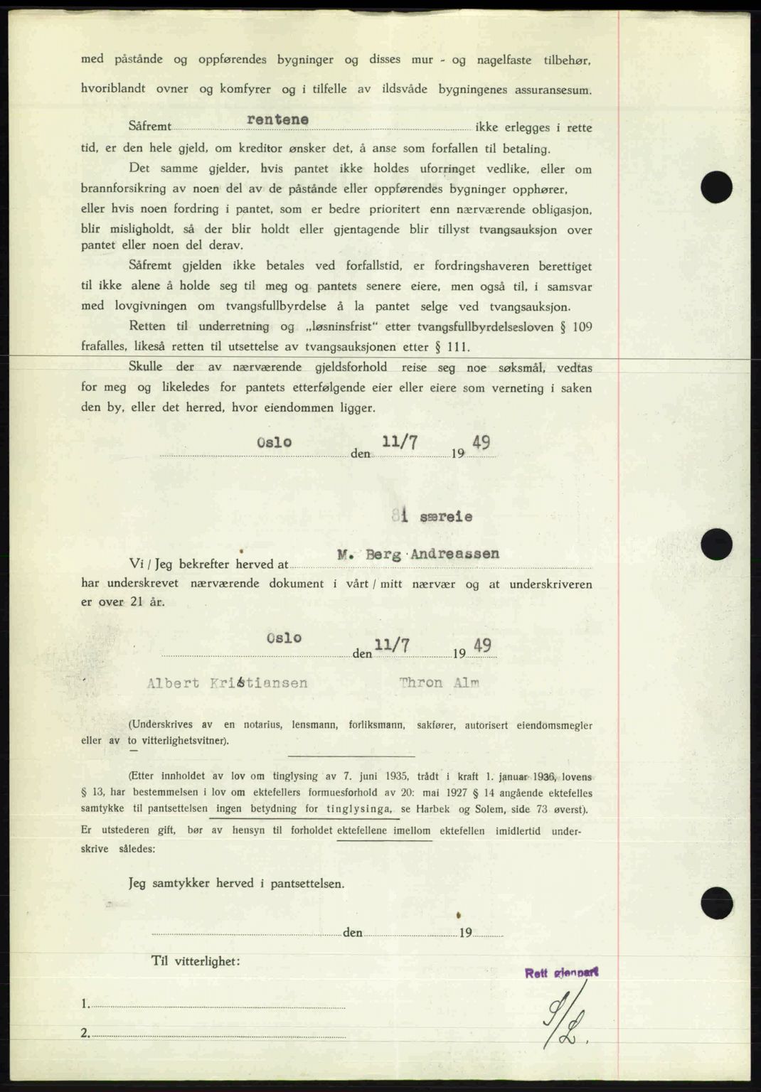 Lier, Røyken og Hurum sorenskriveri, AV/SAKO-A-89/G/Ga/Gab/L0101: Mortgage book no. 101, 1949-1949, Diary no: : 1938/1949