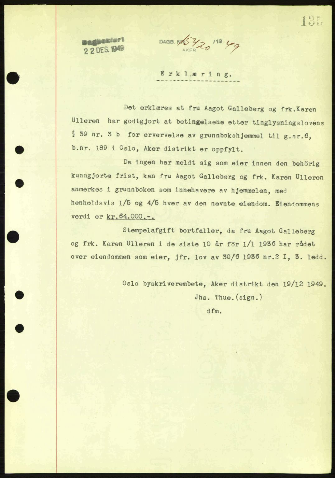 Oslo byskriverembete, AV/SAO-A-10227/G/Gb/Gbd/Gbda/L0017: Mortgage book no. A215, 1949-1950, Diary no: : 15420/1949