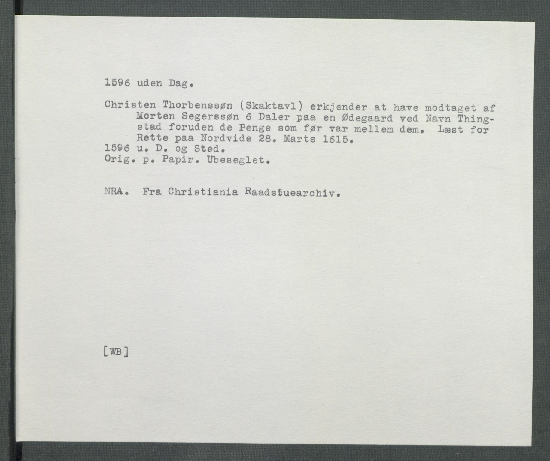 Riksarkivets diplomsamling, AV/RA-EA-5965/F02/L0102: Dokumenter, 1596, p. 44