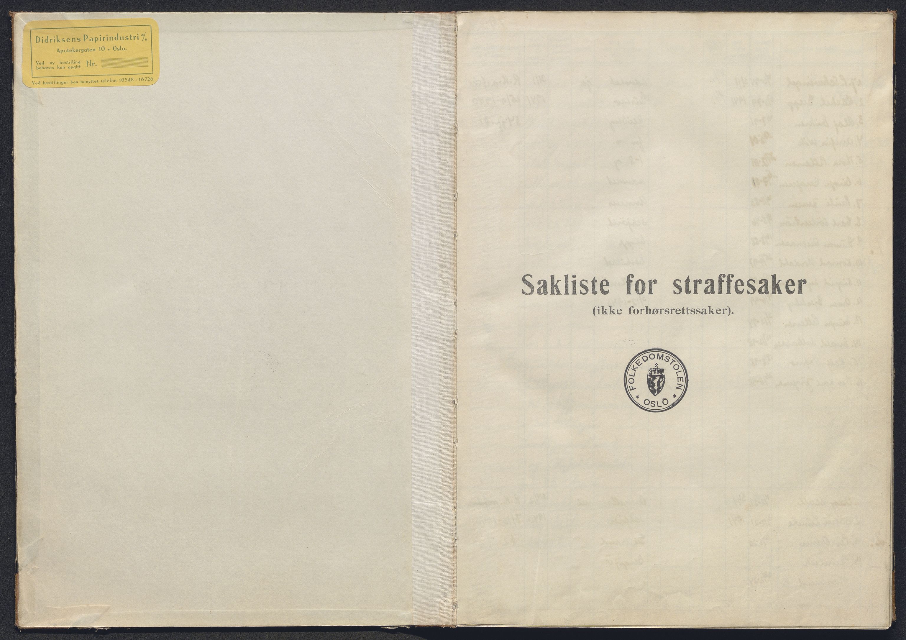 Folkedomstolen, AV/RA-S-1544/D/Db/L0001/0001: Straffesaker / Sakliste for straffesaker (protokoll), 1941-1945