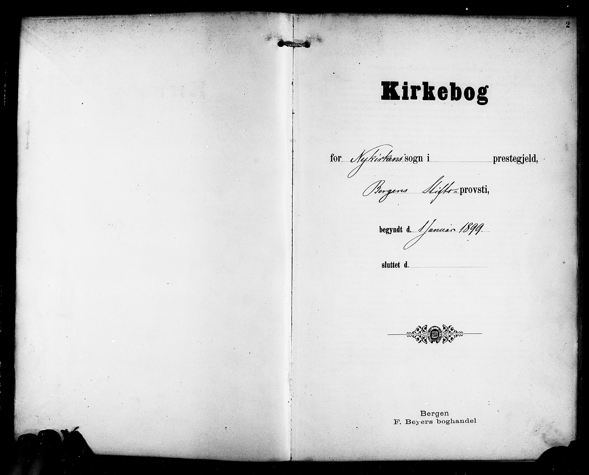 Nykirken Sokneprestembete, SAB/A-77101/H/Haa/L0045: Parish register (official) no. E 5, 1899-1917, p. 2