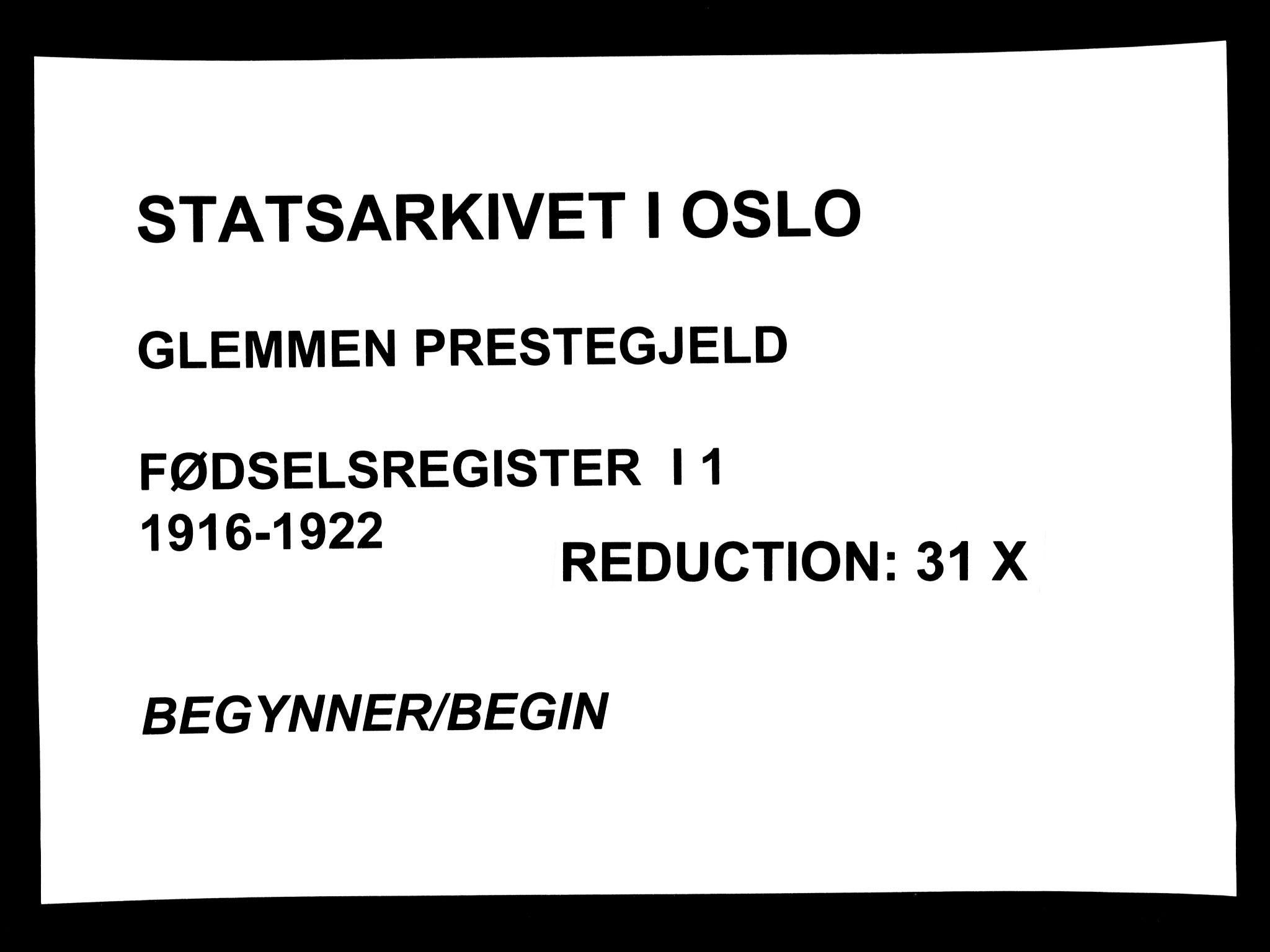 Glemmen prestekontor Kirkebøker, AV/SAO-A-10908/J/Ja/L0001: Birth register no. I 1, 1916-1922