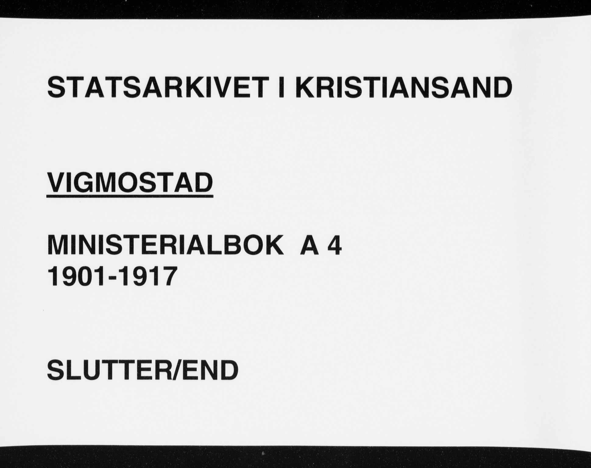 Nord-Audnedal sokneprestkontor, AV/SAK-1111-0032/F/Fa/Fab/L0004: Parish register (official) no. A 4, 1901-1917