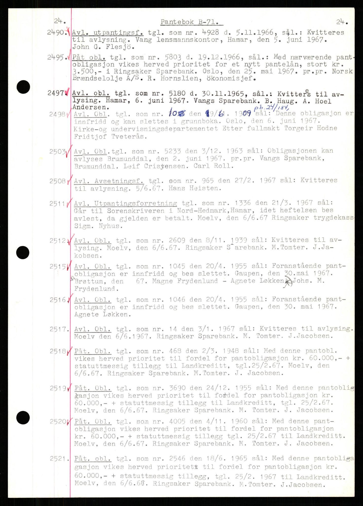 Nord-Hedmark sorenskriveri, SAH/TING-012/H/Hb/Hbf/L0071: Mortgage book no. B71, 1967-1967, Diary no: : 2490/1967