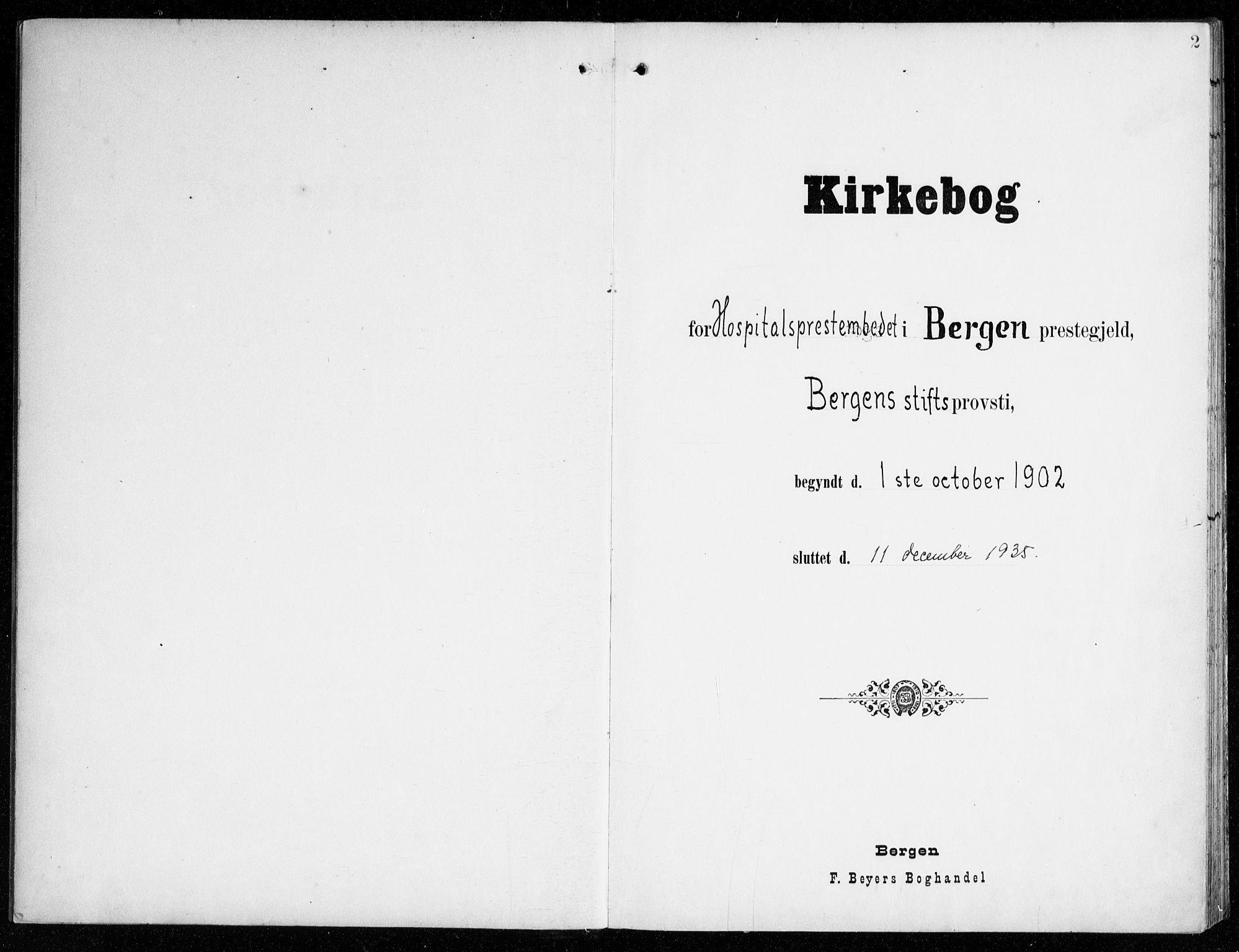 St. Jørgens hospital og Årstad sokneprestembete, AV/SAB-A-99934: Parish register (official) no. A 14, 1902-1935, p. 2